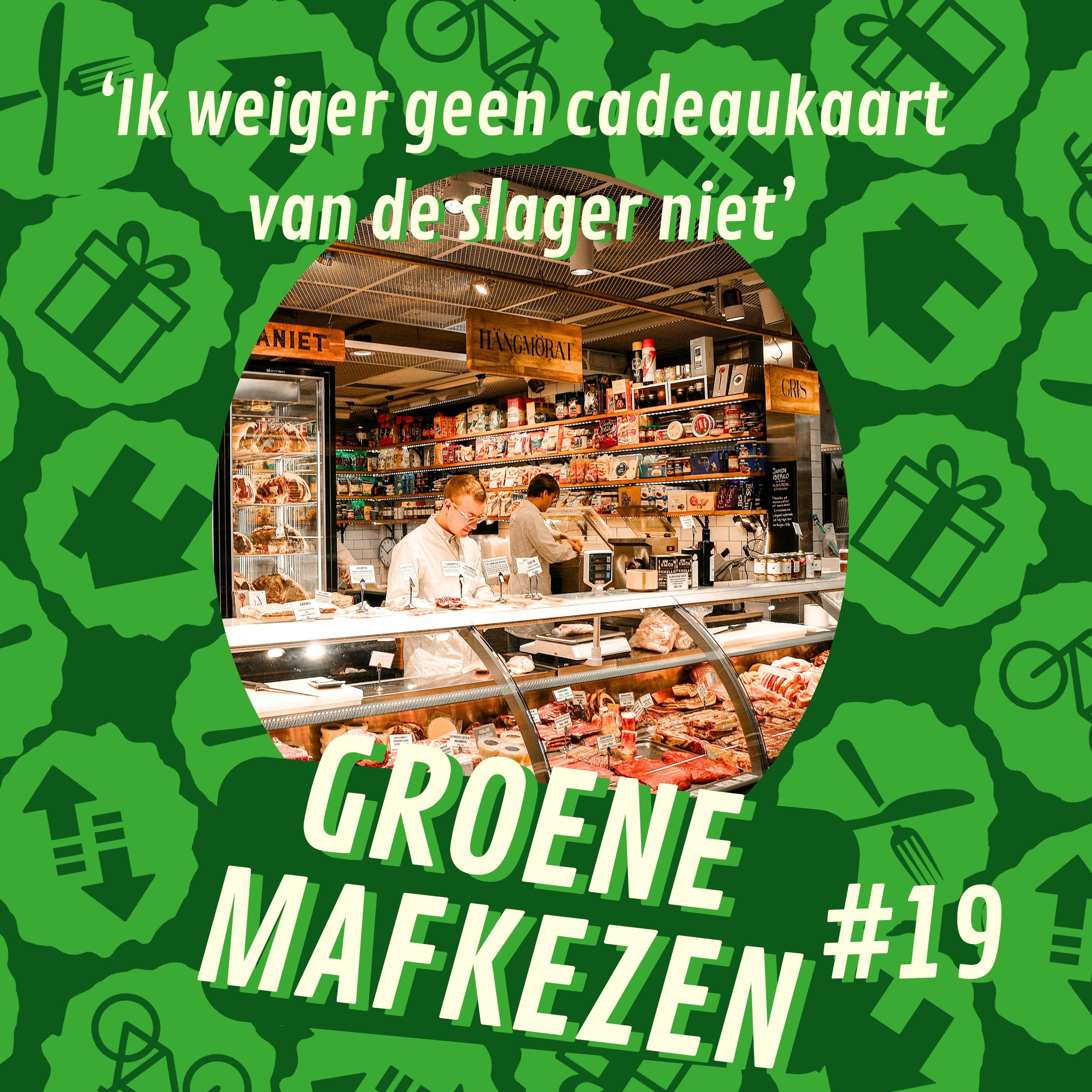 aflevering 19: 'Ik weiger een cadeaukaart van de slager niet' episode artwork