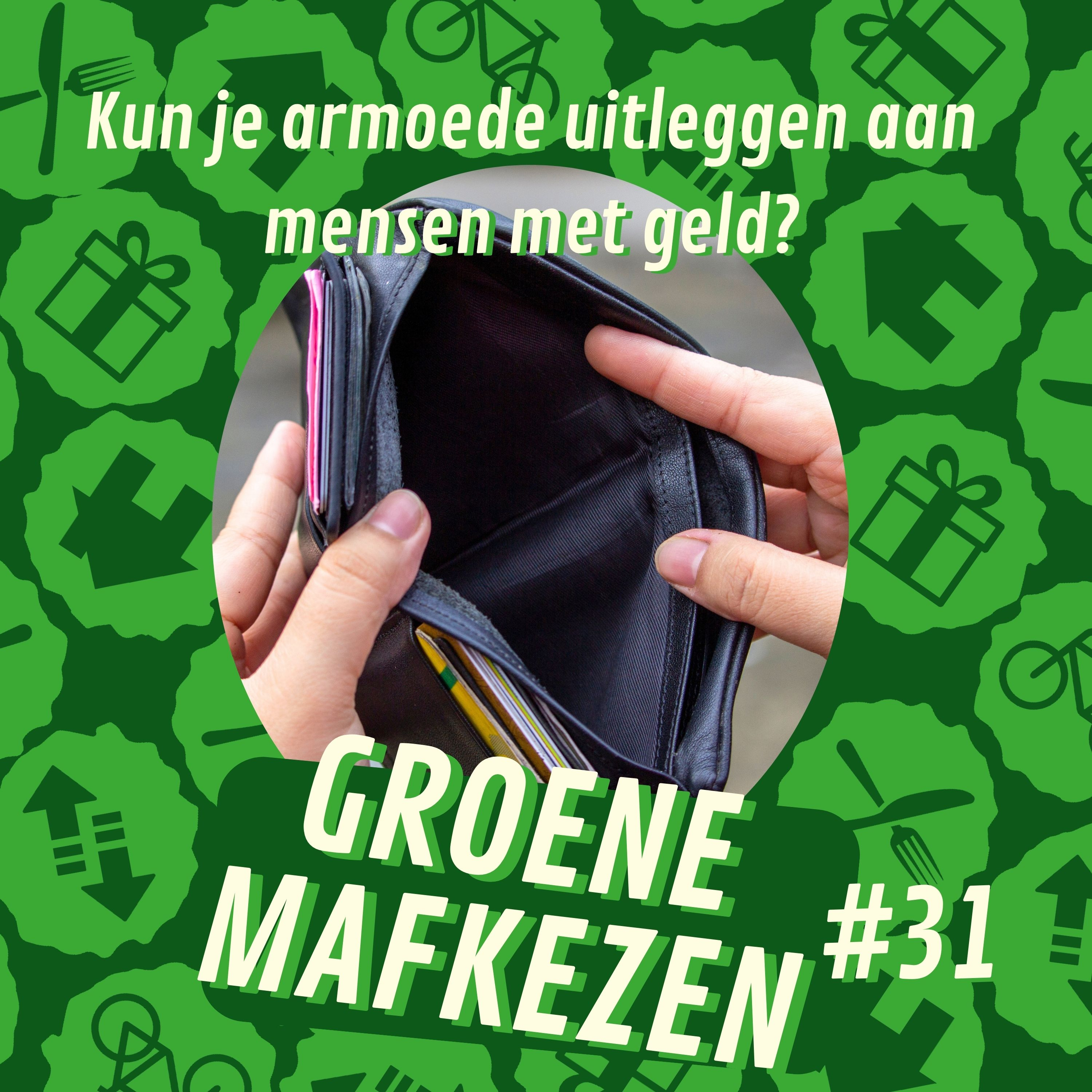 aflevering 31: Kun je armoede uitleggen aan mensen met geld?