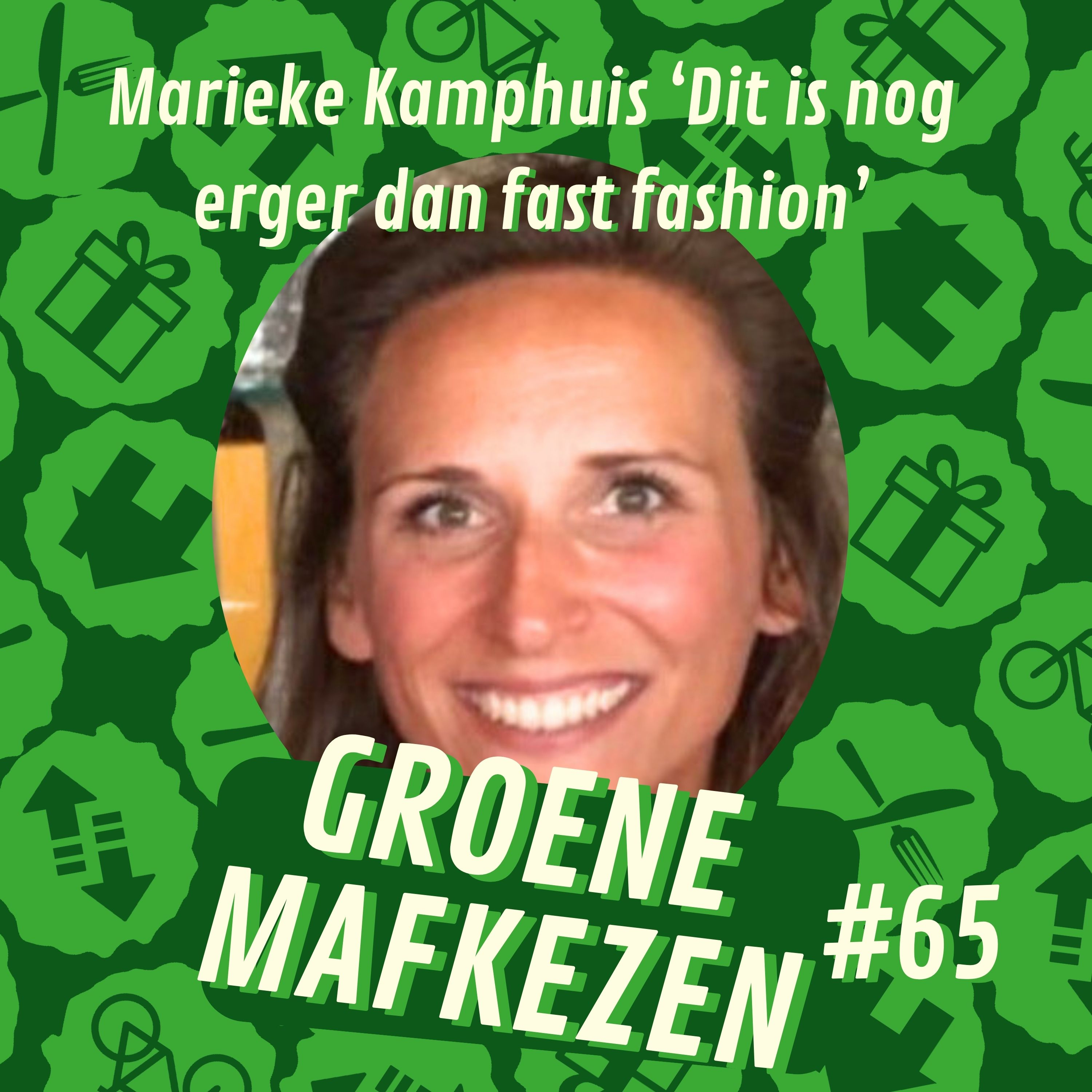 aflevering 65: Marieke Kamphuis ‘Dit is nog erger dan fast fashion’ episode artwork
