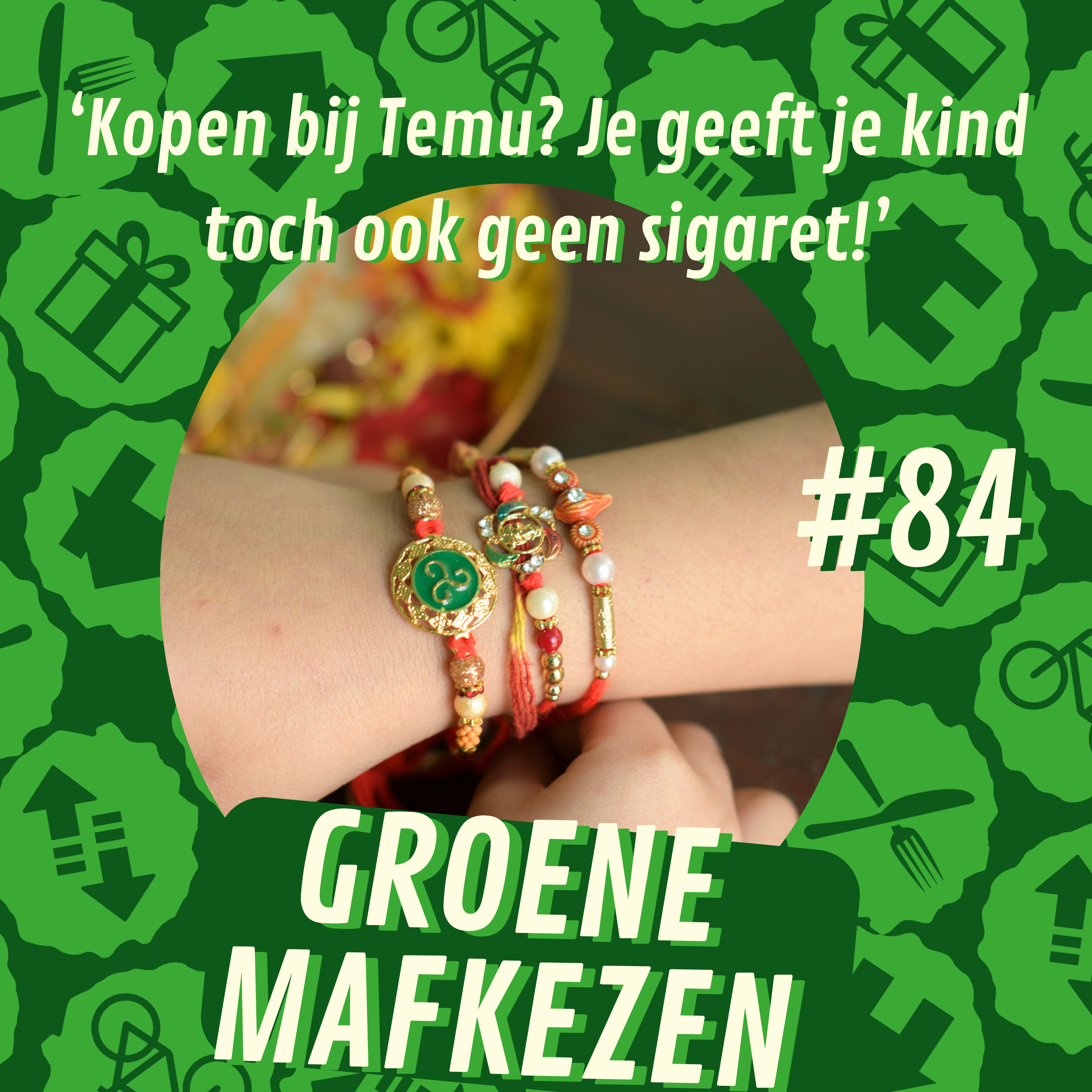 aflevering 84: ‘Kopen bij Temu? Je geeft je kind toch ook geen sigaret!’