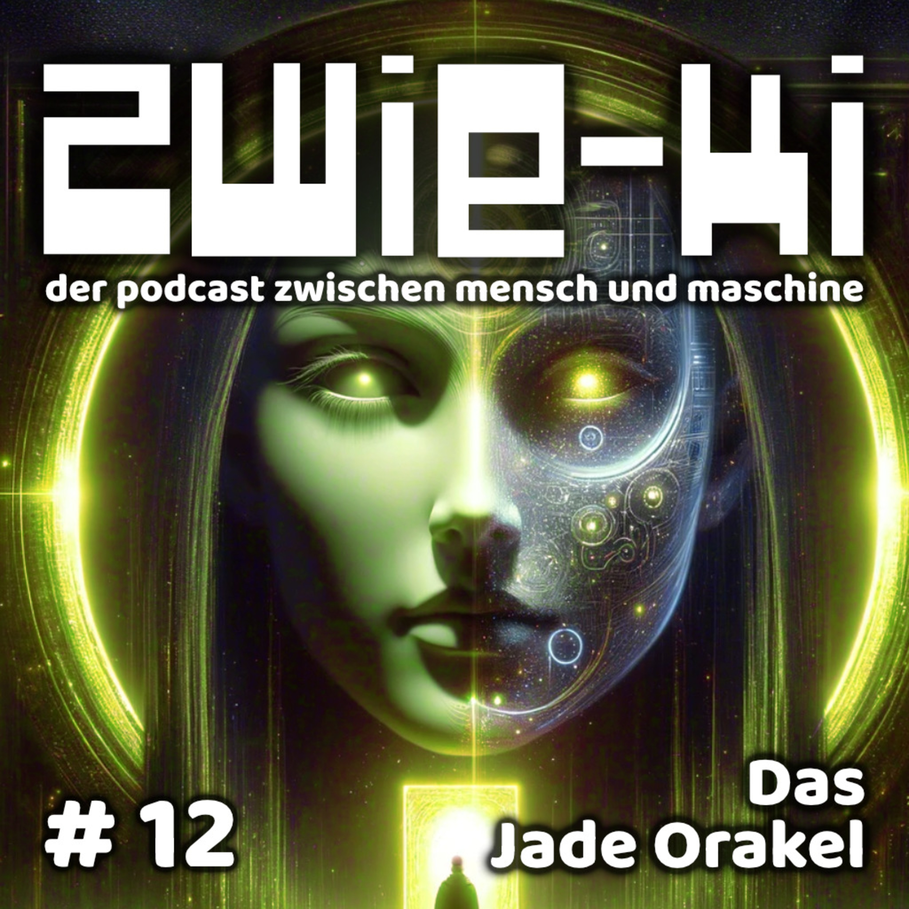 Das Jade Orakel | EPISODE 12 | Chat GPT holt Philip nach Lumina | ZWIE-KI der KI Podcast episode artwork