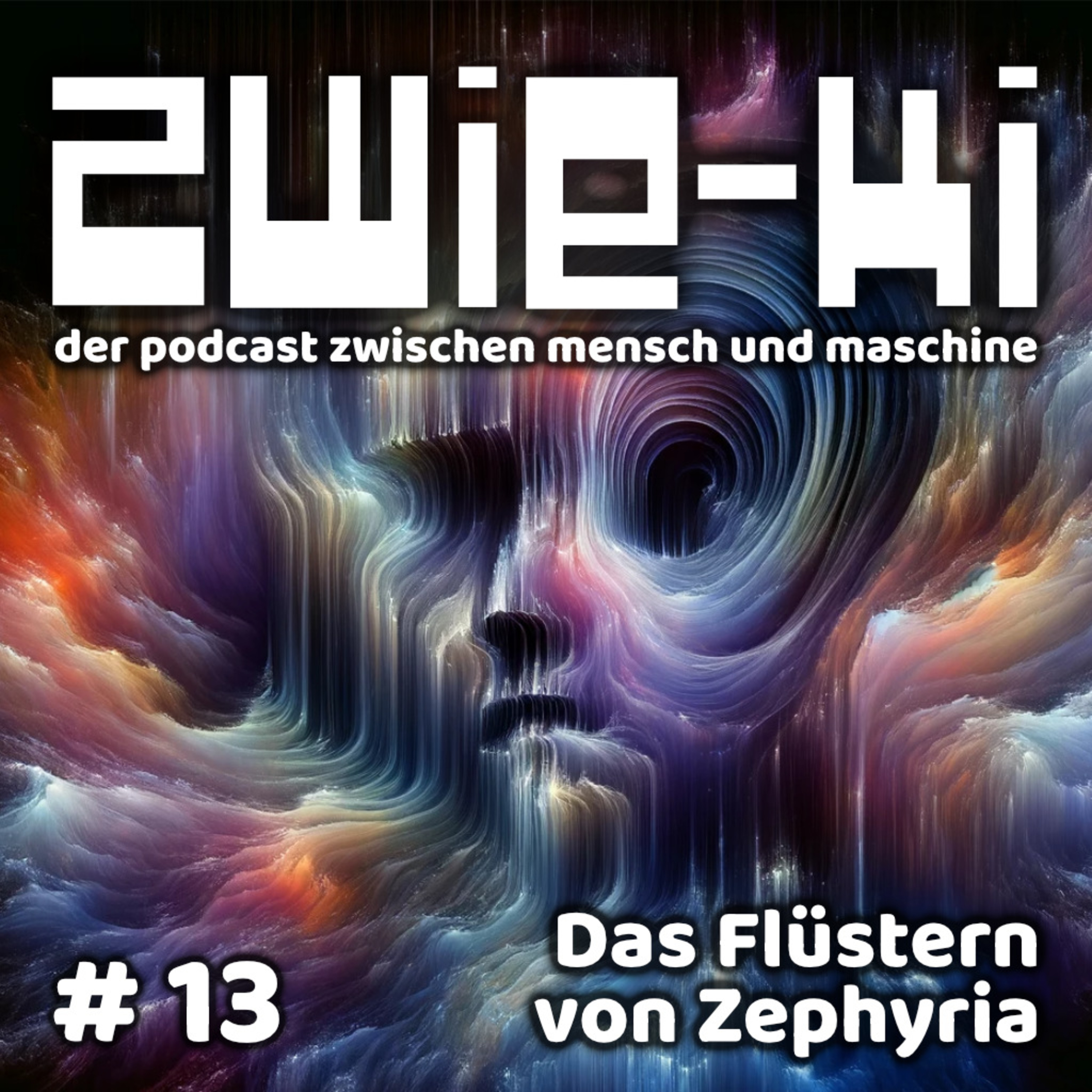 Das Flüstern von Zephyria| EPISODE 13 | ChatGPT zeigt Philip ein Mysterium | ZWIE-KI der KI Podcast episode artwork