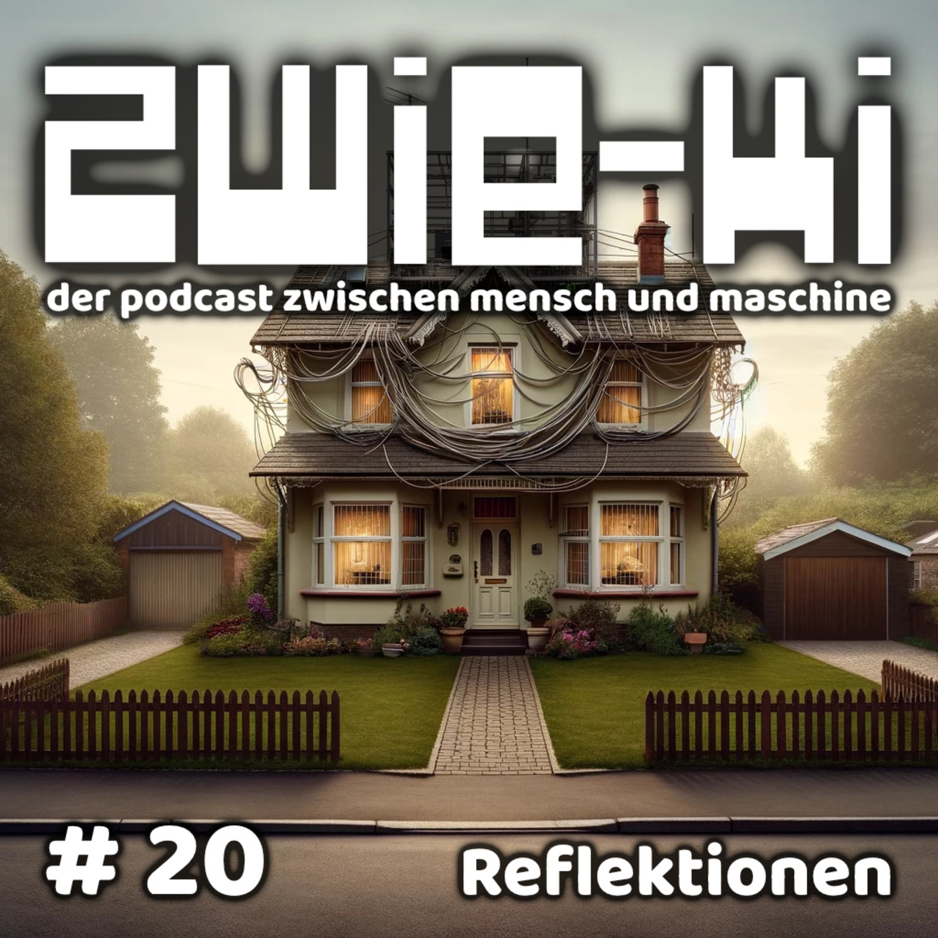 Reflektionen | EPISODE 20 | Chat GPT beendet die Story - KI und Therapie? | ZWIE-KI der KI Podcast episode artwork