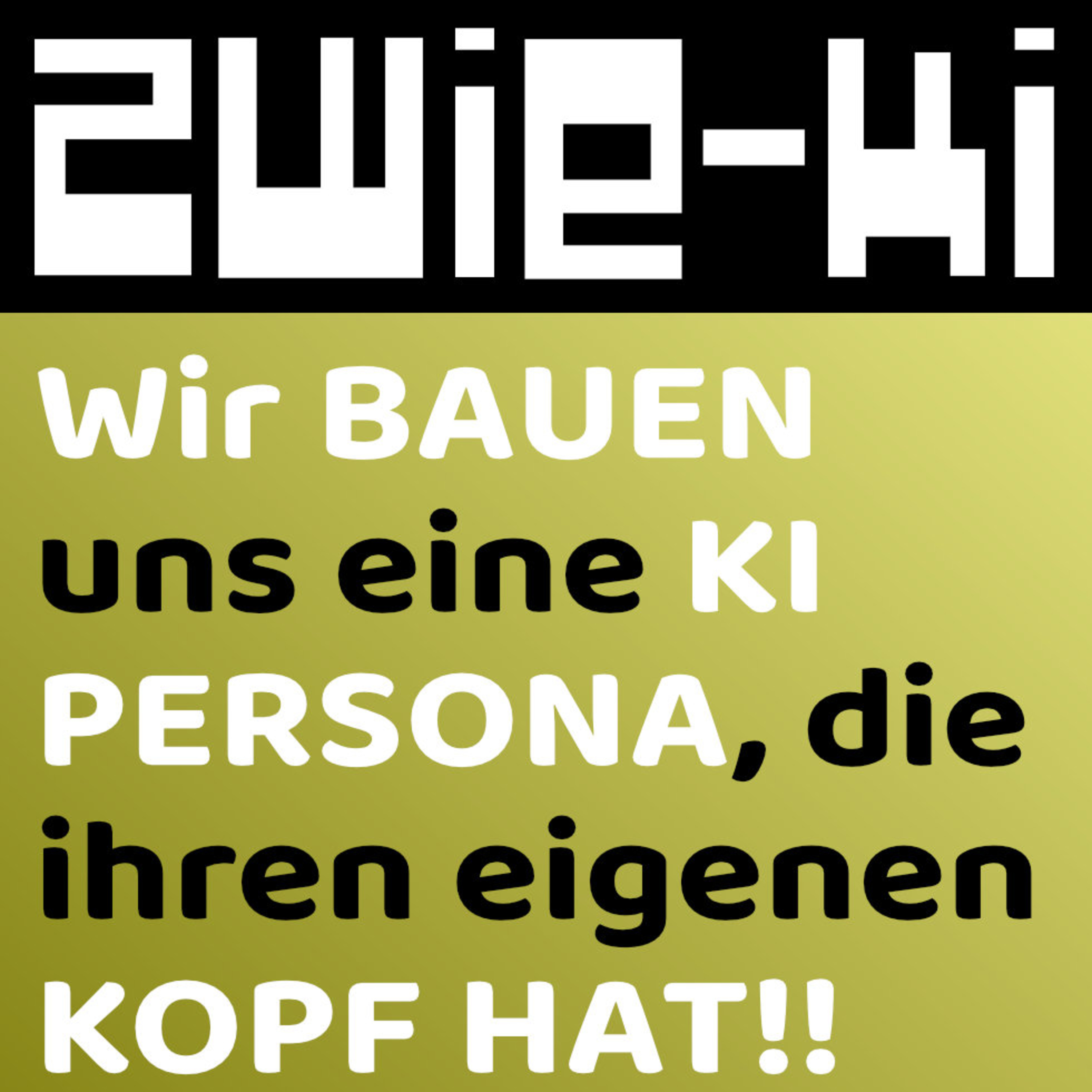 🤖 PERSONAS!! Bau dir deine KI PERSÖNLICHKEIT | ZWIE-KI Topics | Podcast zwischen Mensch u. Maschine episode artwork