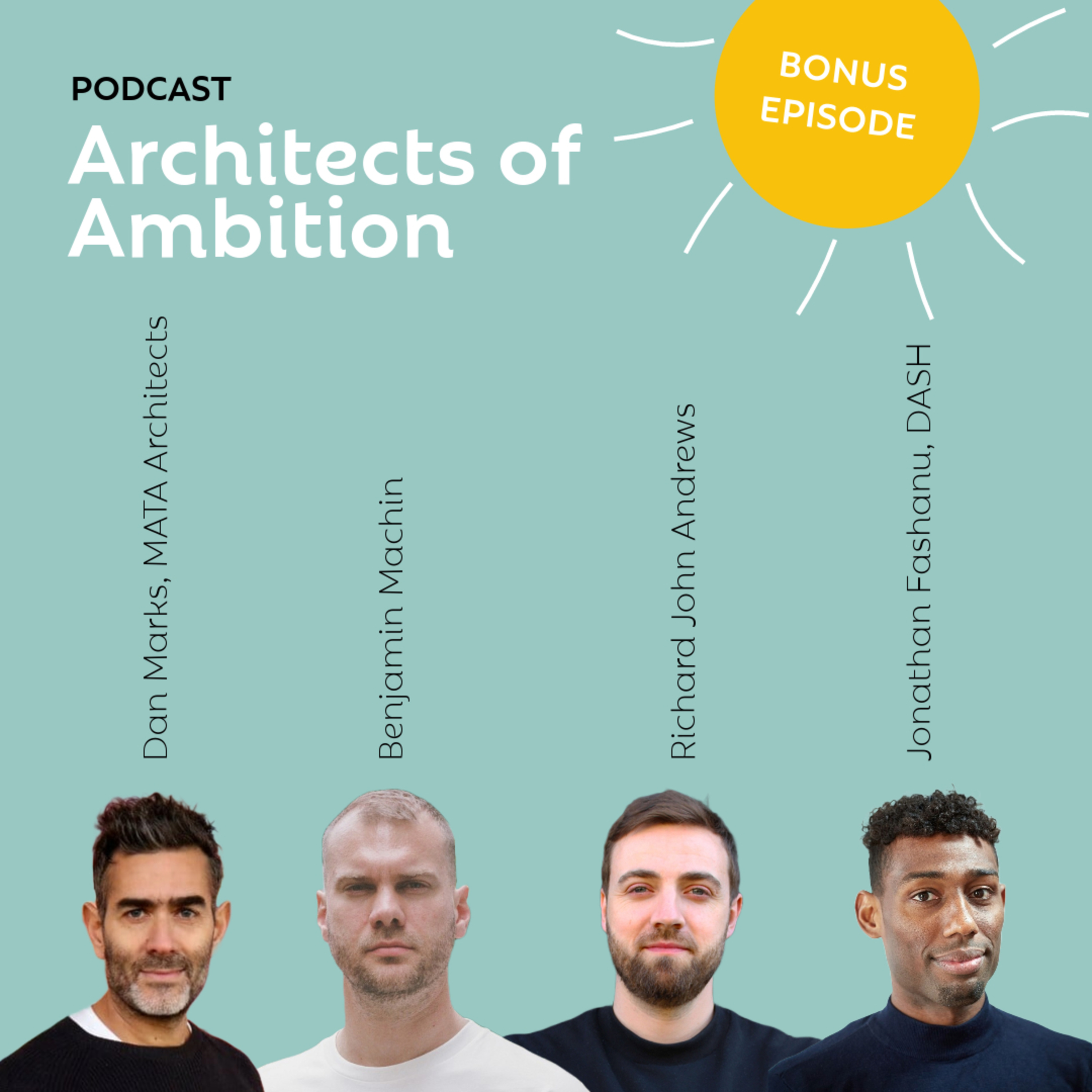 Architects of Ambition
