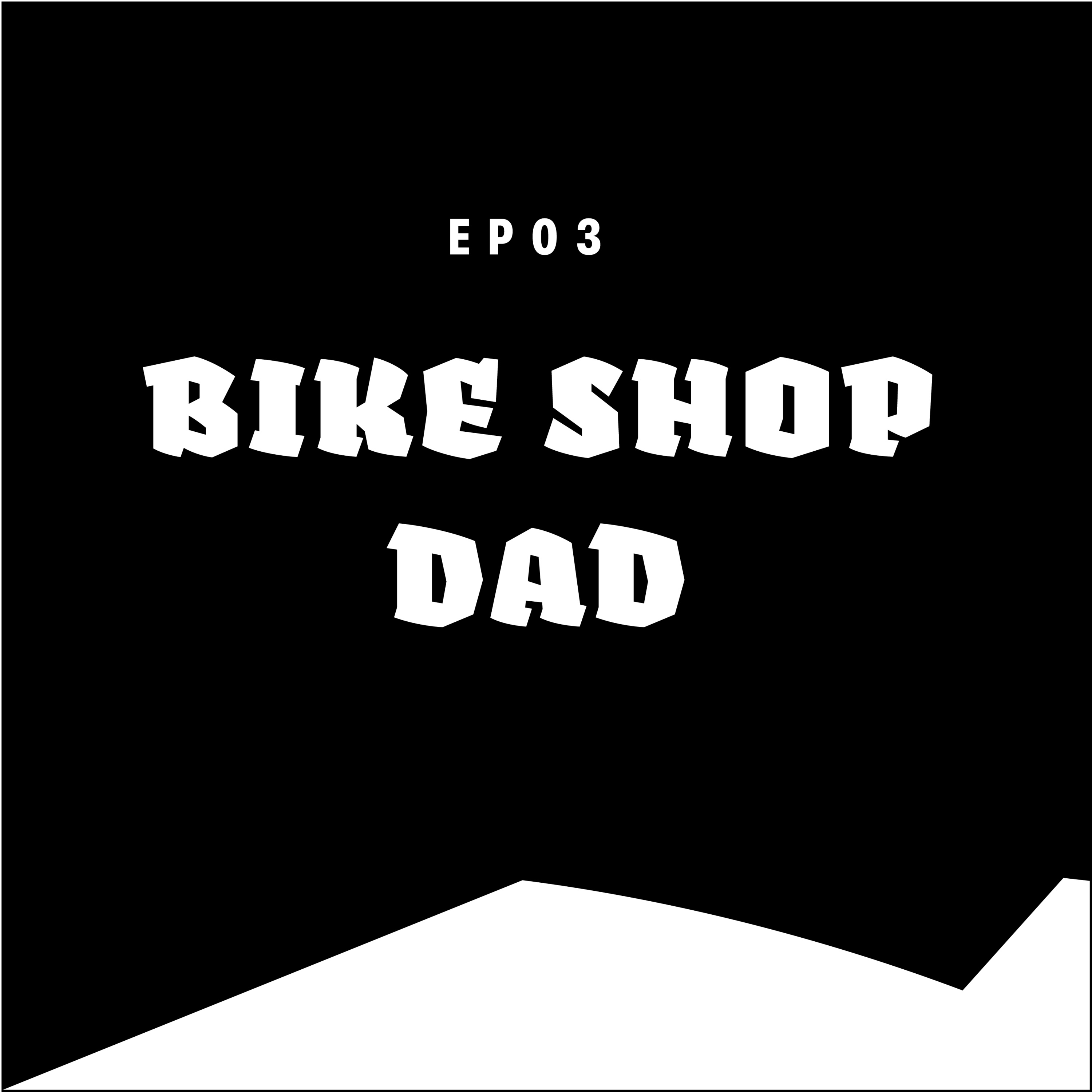 EP03 BIKE SHOP DAD episode artwork