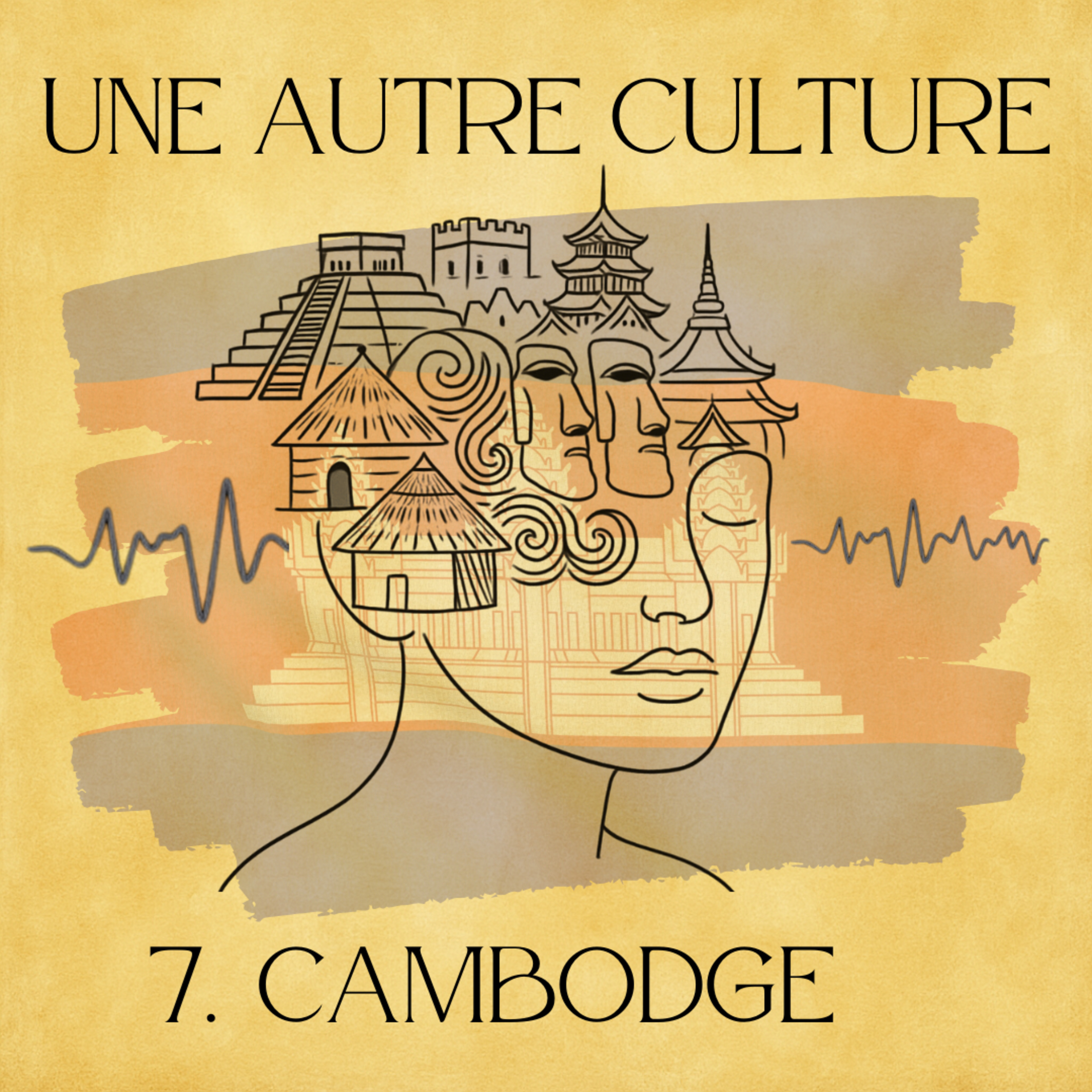 UNE AUTRE CULTURE : 7. Le Cambodge episode artwork