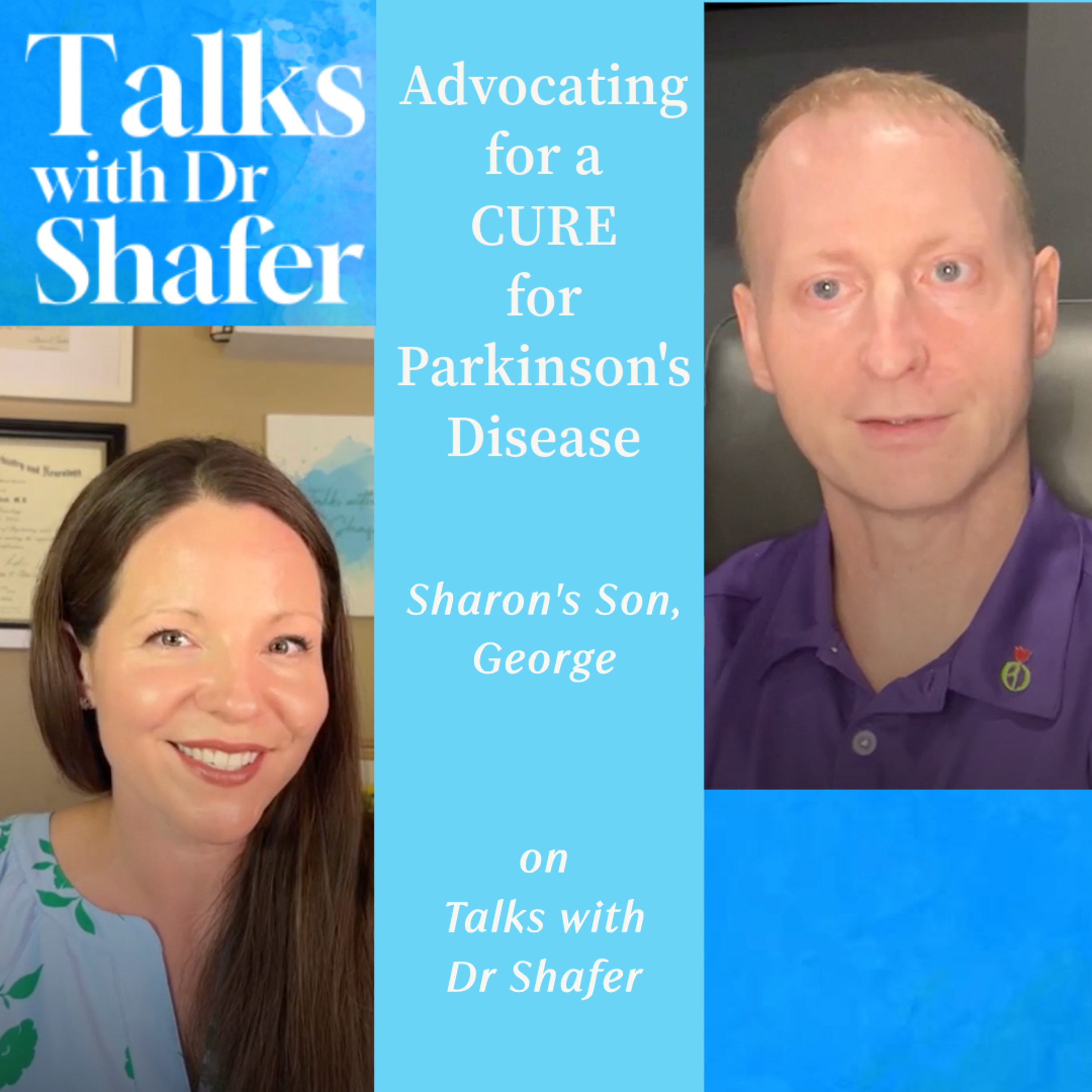 Advocating for a Cure for Parkinson's Disease: Sharon's Son George