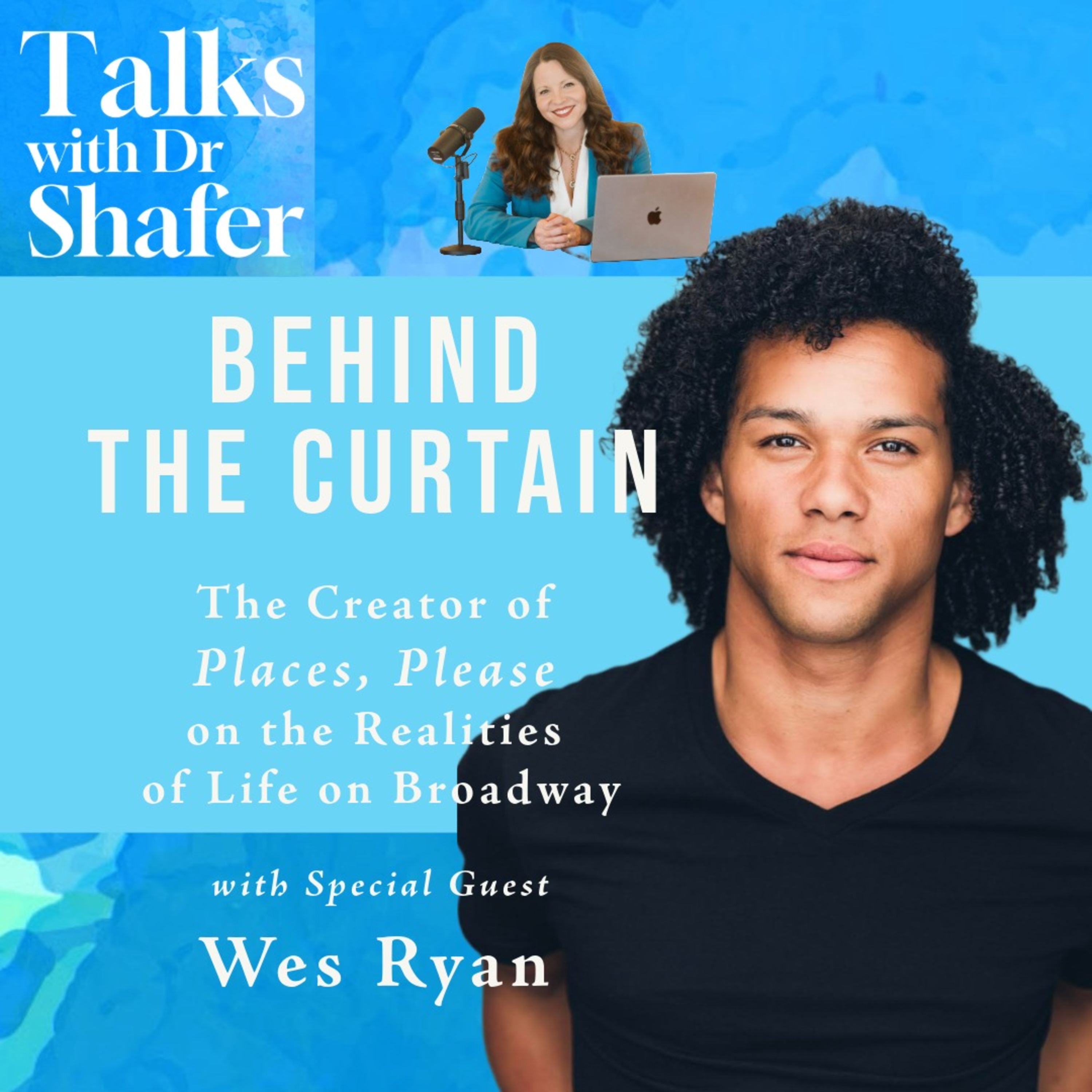Behind the Curtain: Behind the Scenes of Life on Broadway