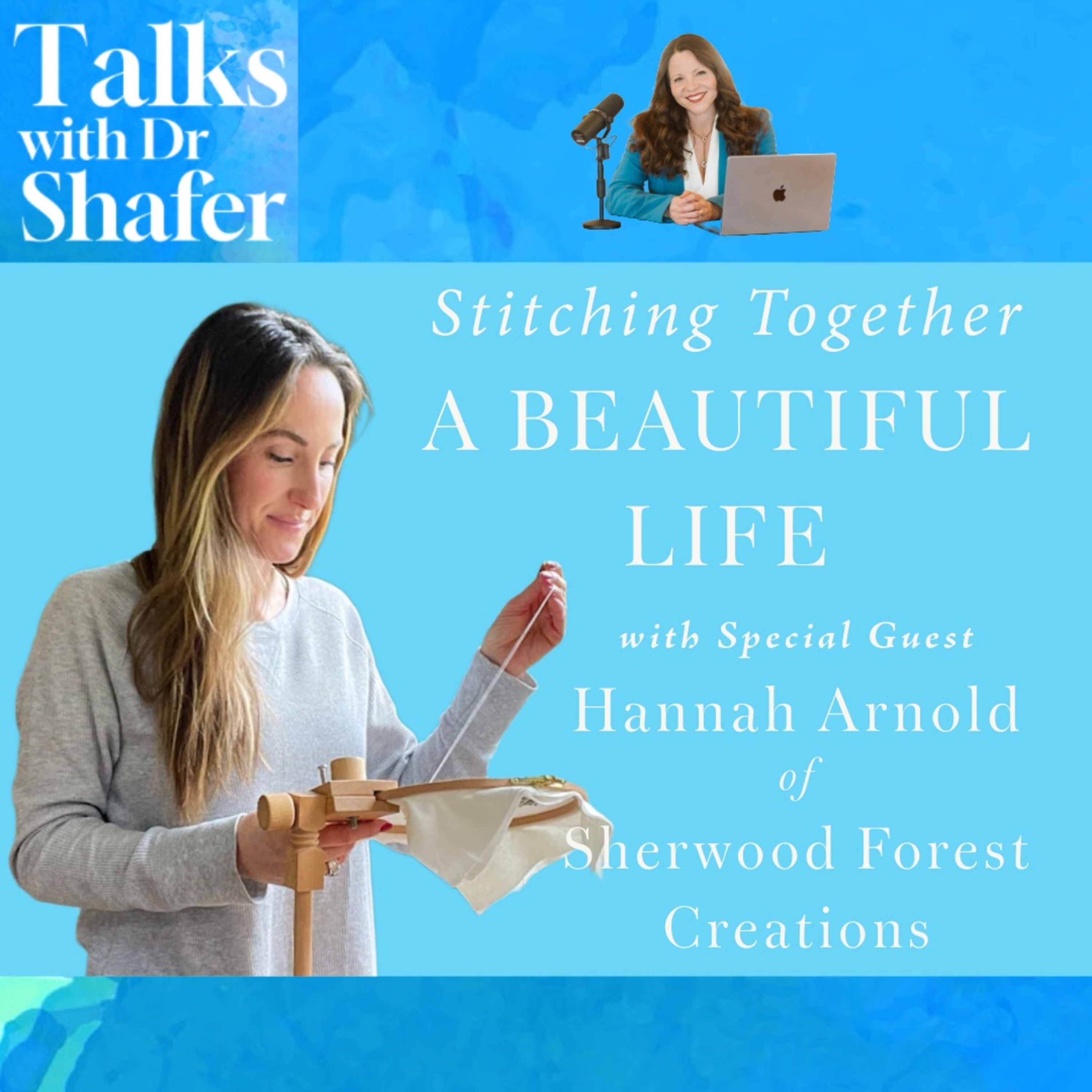 Stitching Together a Beautiful Life episode artwork
