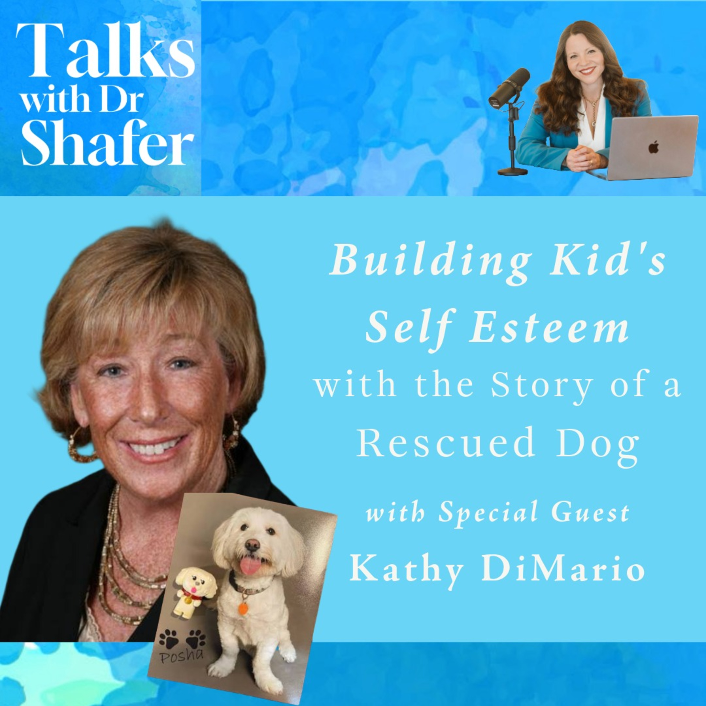 Building Kids Self-Esteem with the Story of a Rescued Dog episode artwork