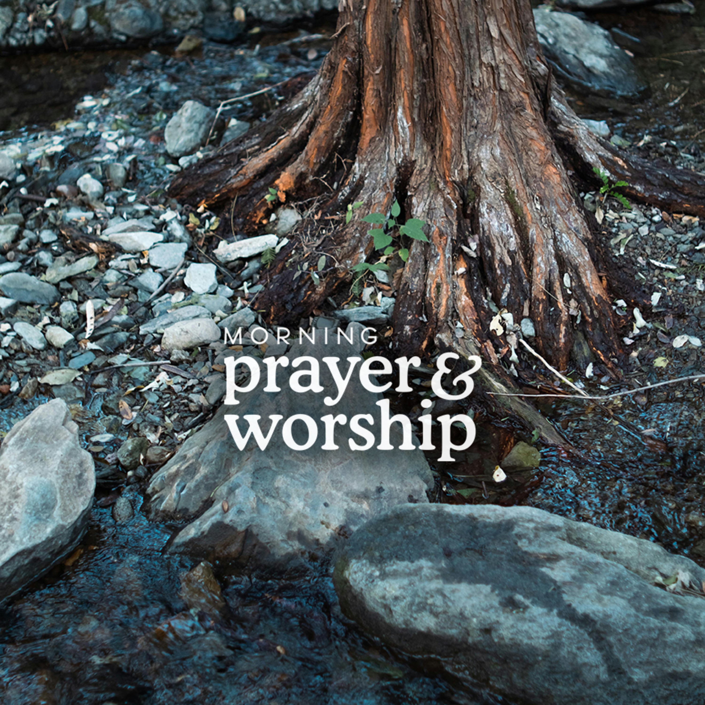 Morning Prayer and Worship