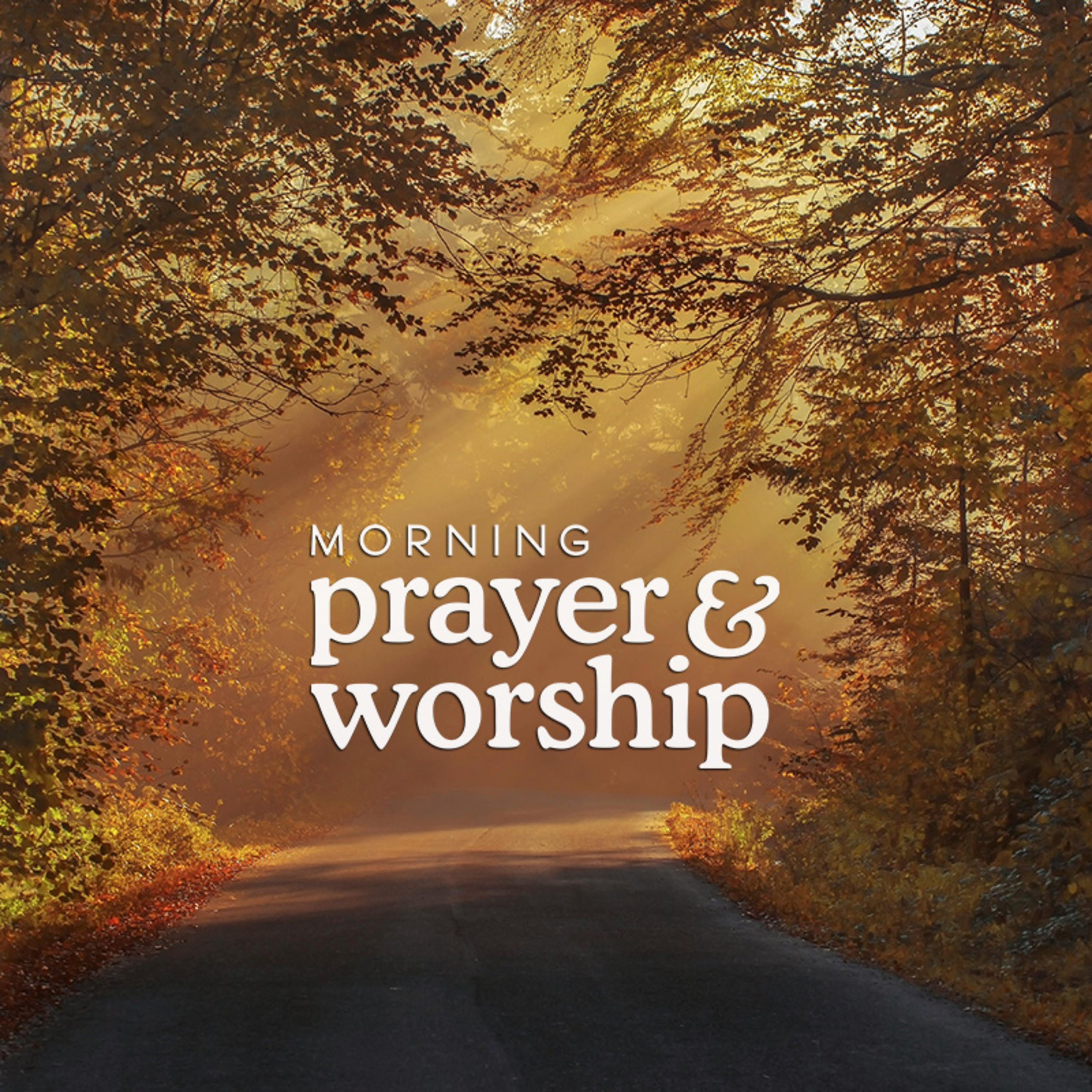 Morning Prayer and Worship