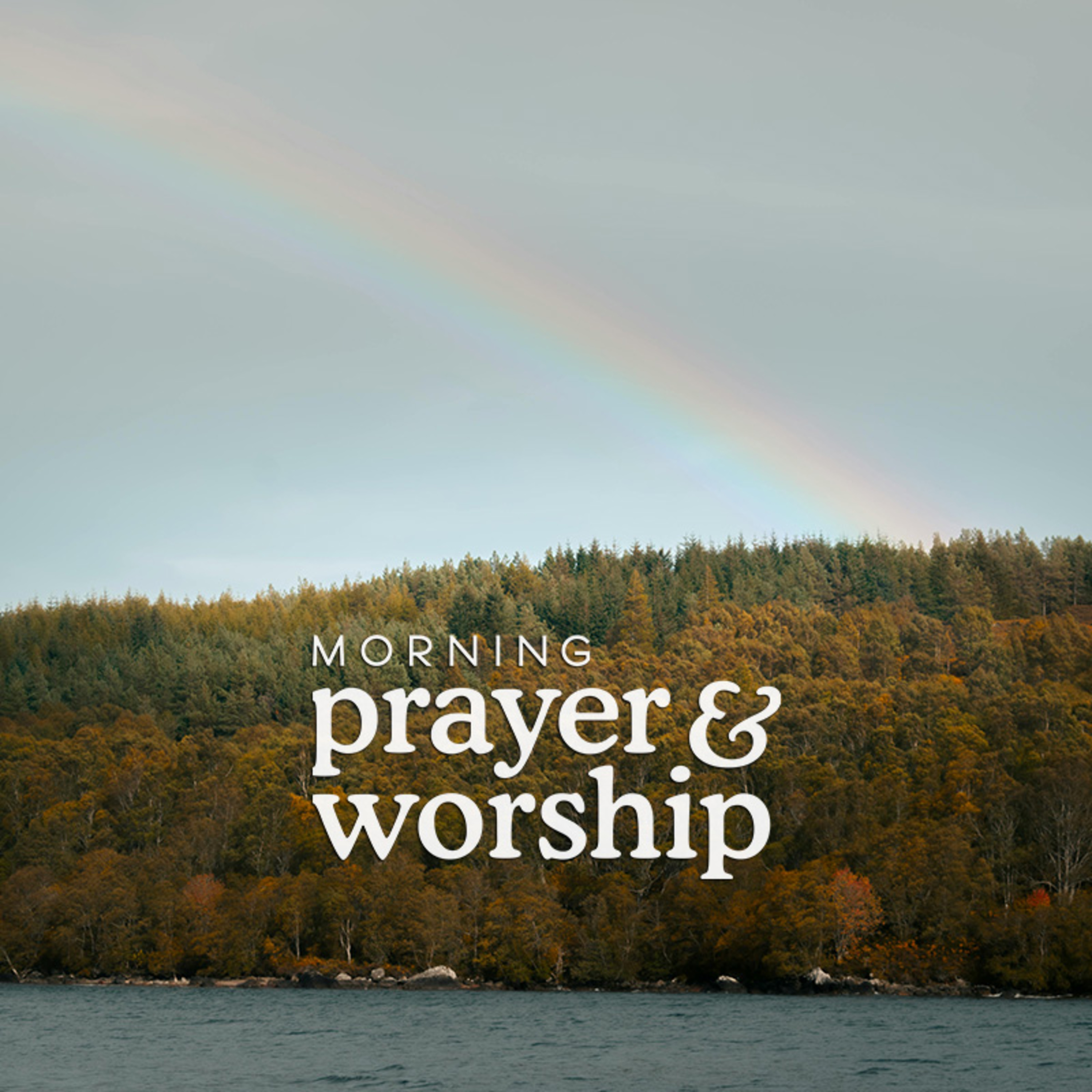 Those who are truehearted - Morning Prayer Sixth Tuesday After the Epiphany episode artwork