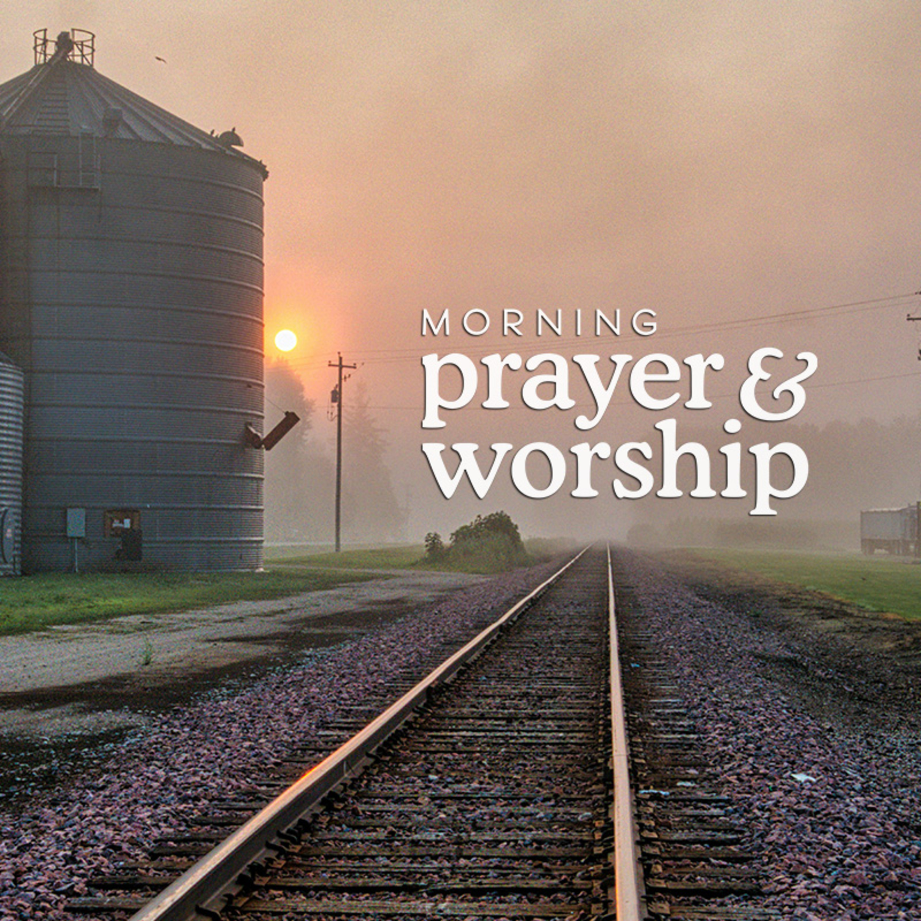 Morning Prayer and Worship