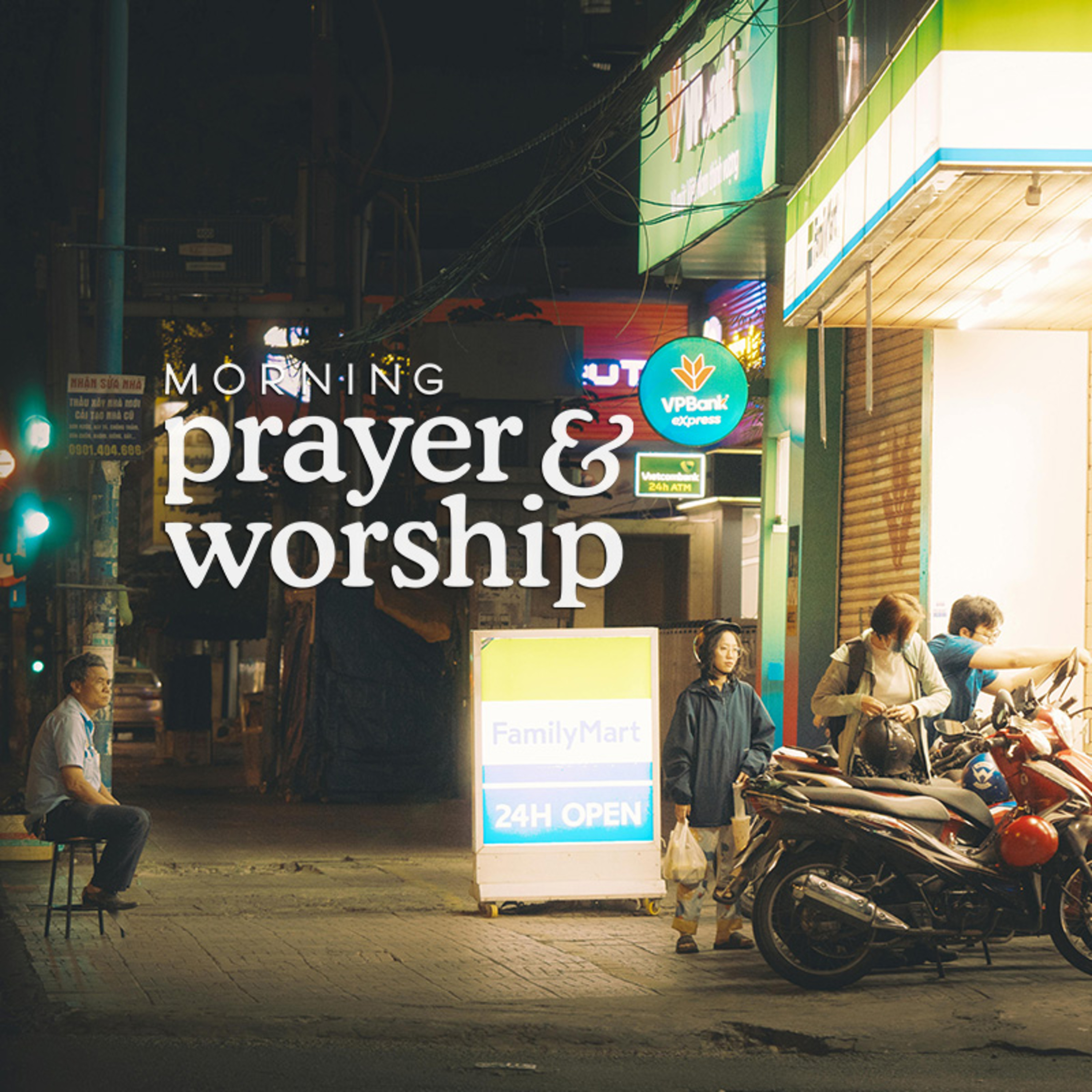 Morning Prayer and Worship