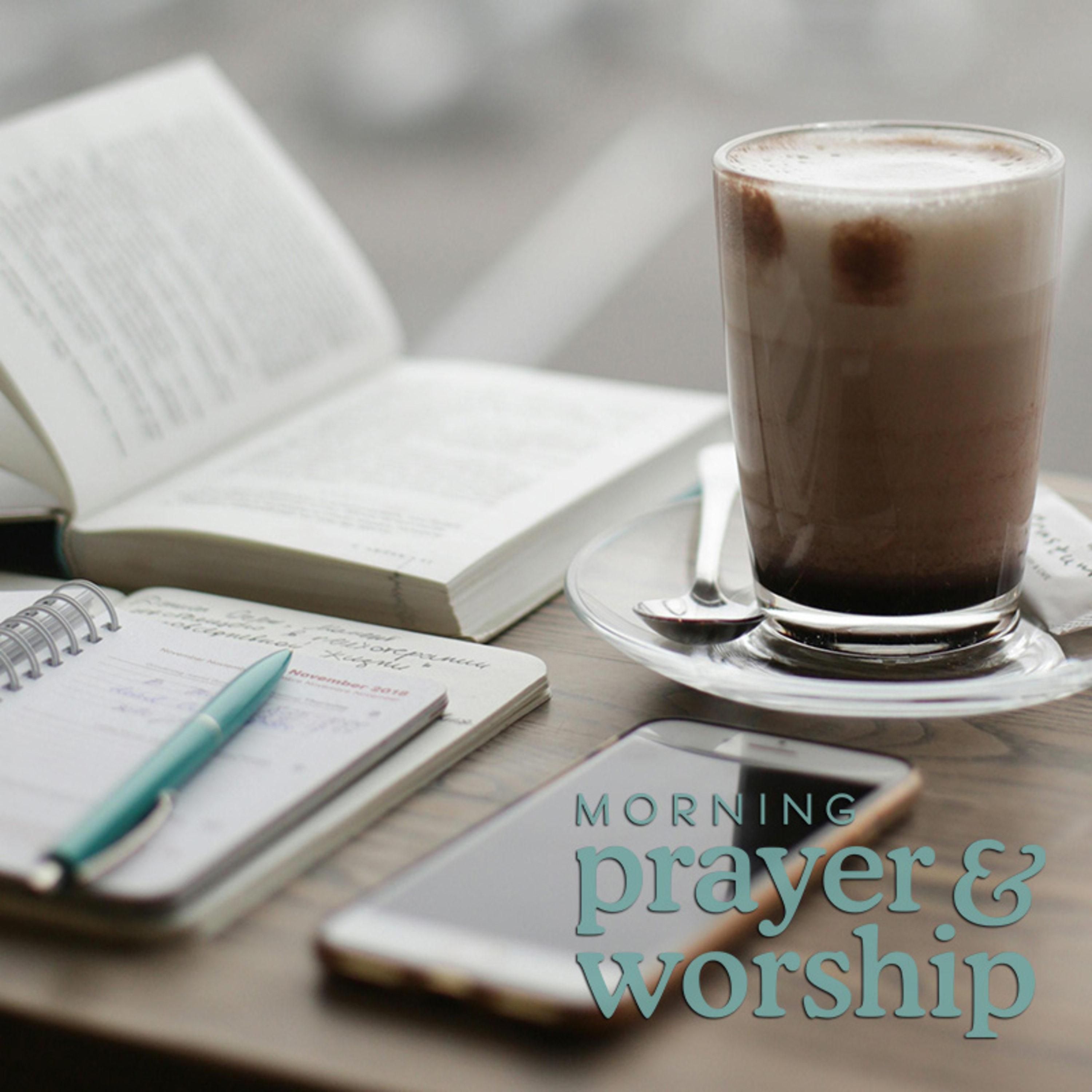 Morning Prayer and Worship