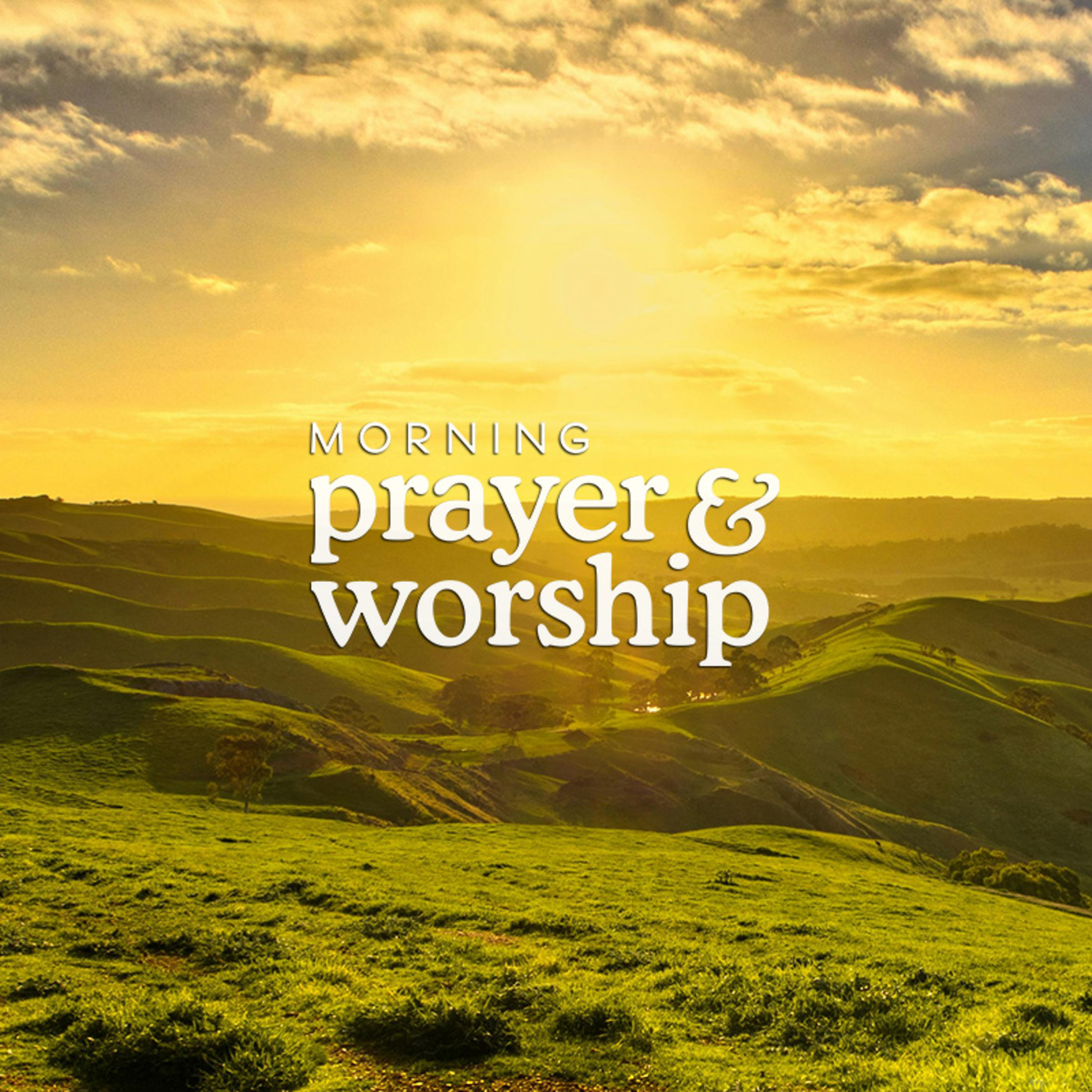 Morning Prayer and Worship