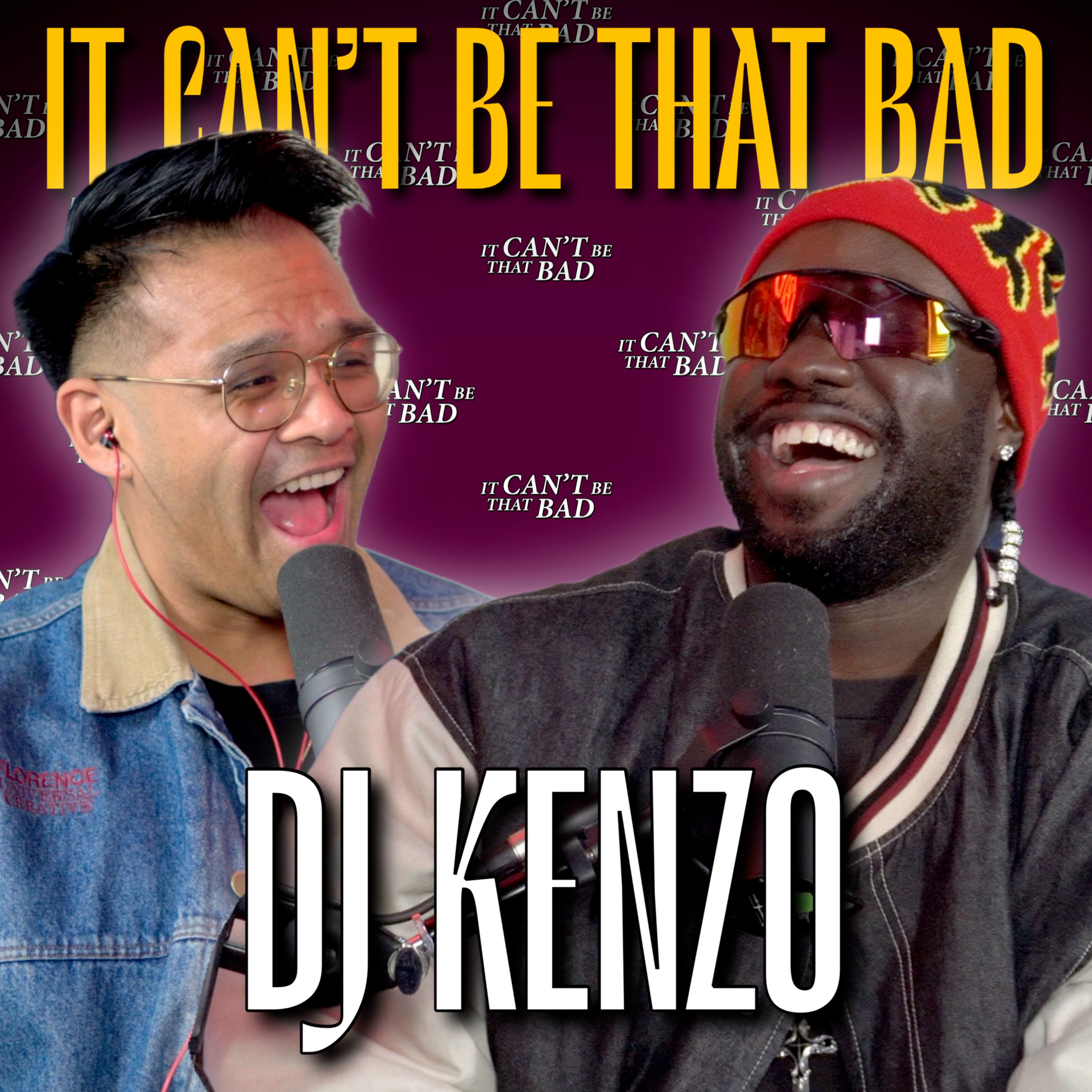 DJ KenZo - Trunk Chronicles, Stockton, Sobriety, & Greatness | It Can't Be That Bad Podcast