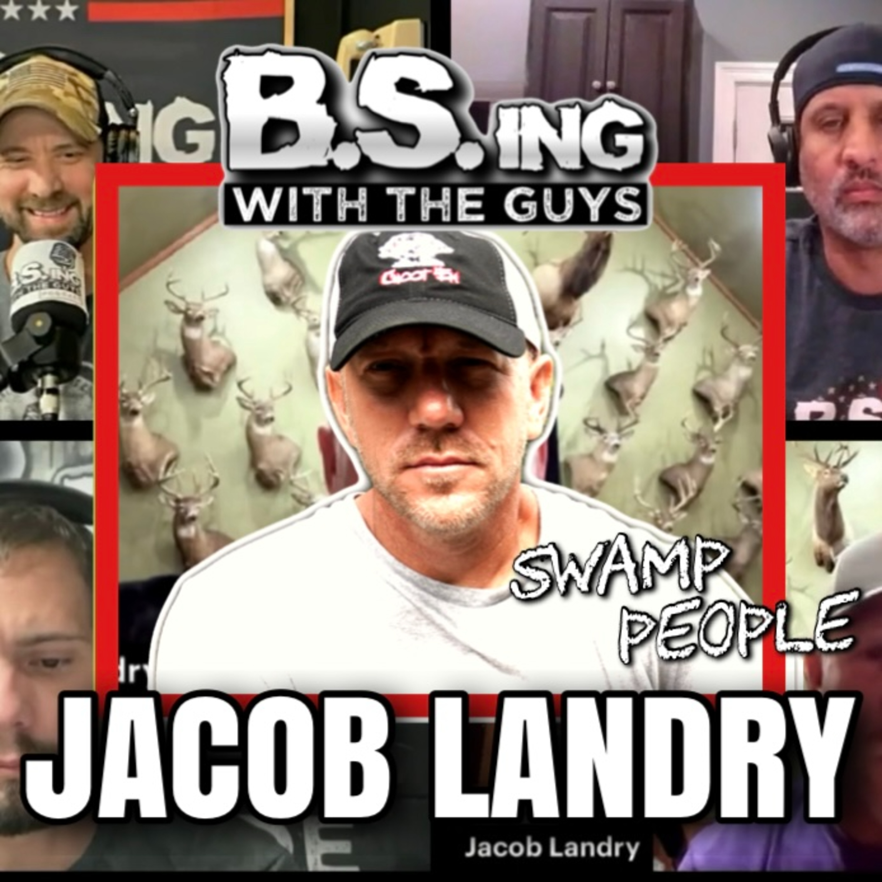 Jacob Landry: A Family Tradition | B.S.ing With The Guys episode artwork