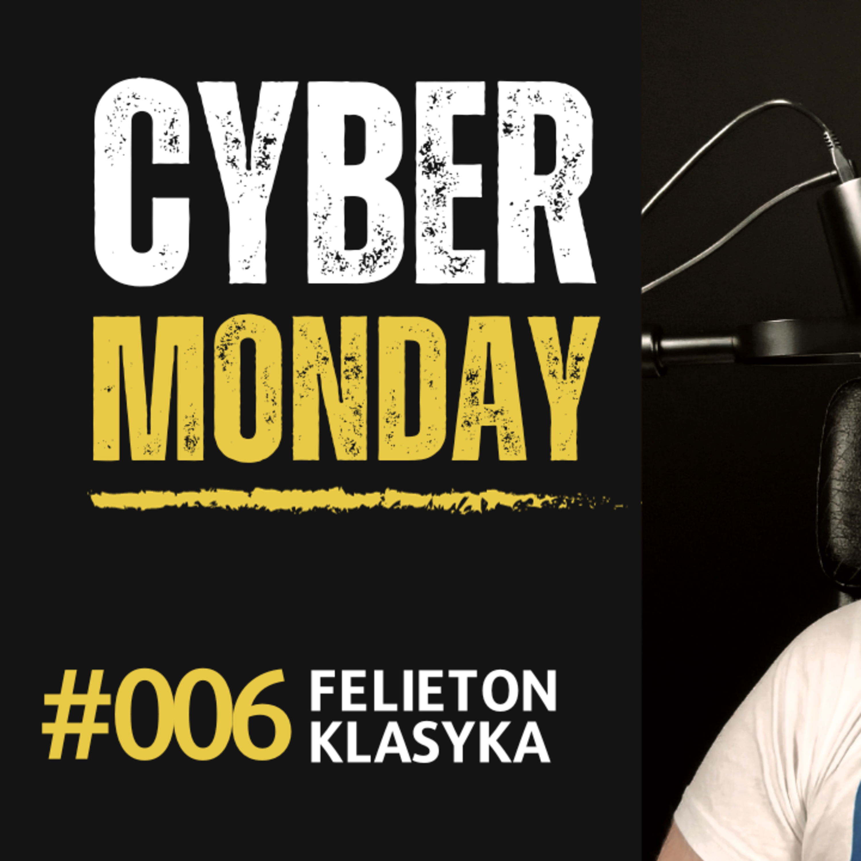 Felieton #006: Cyber Monday episode artwork
