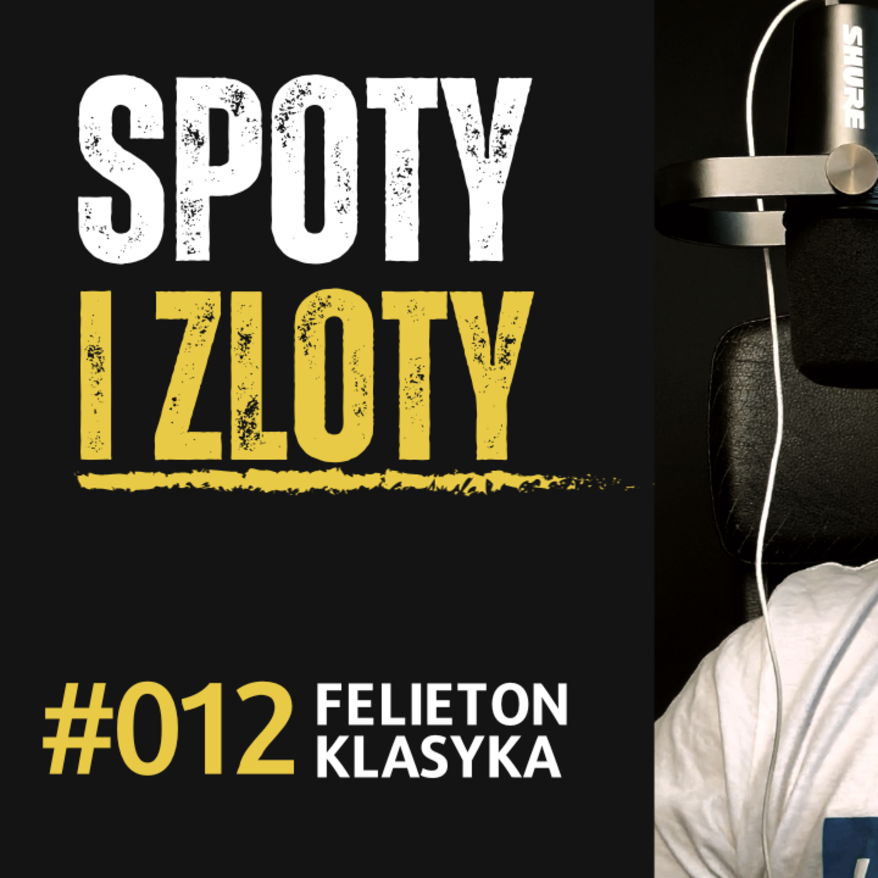 Felieton #012: Spoty i zloty miłośników motoryzacji episode artwork