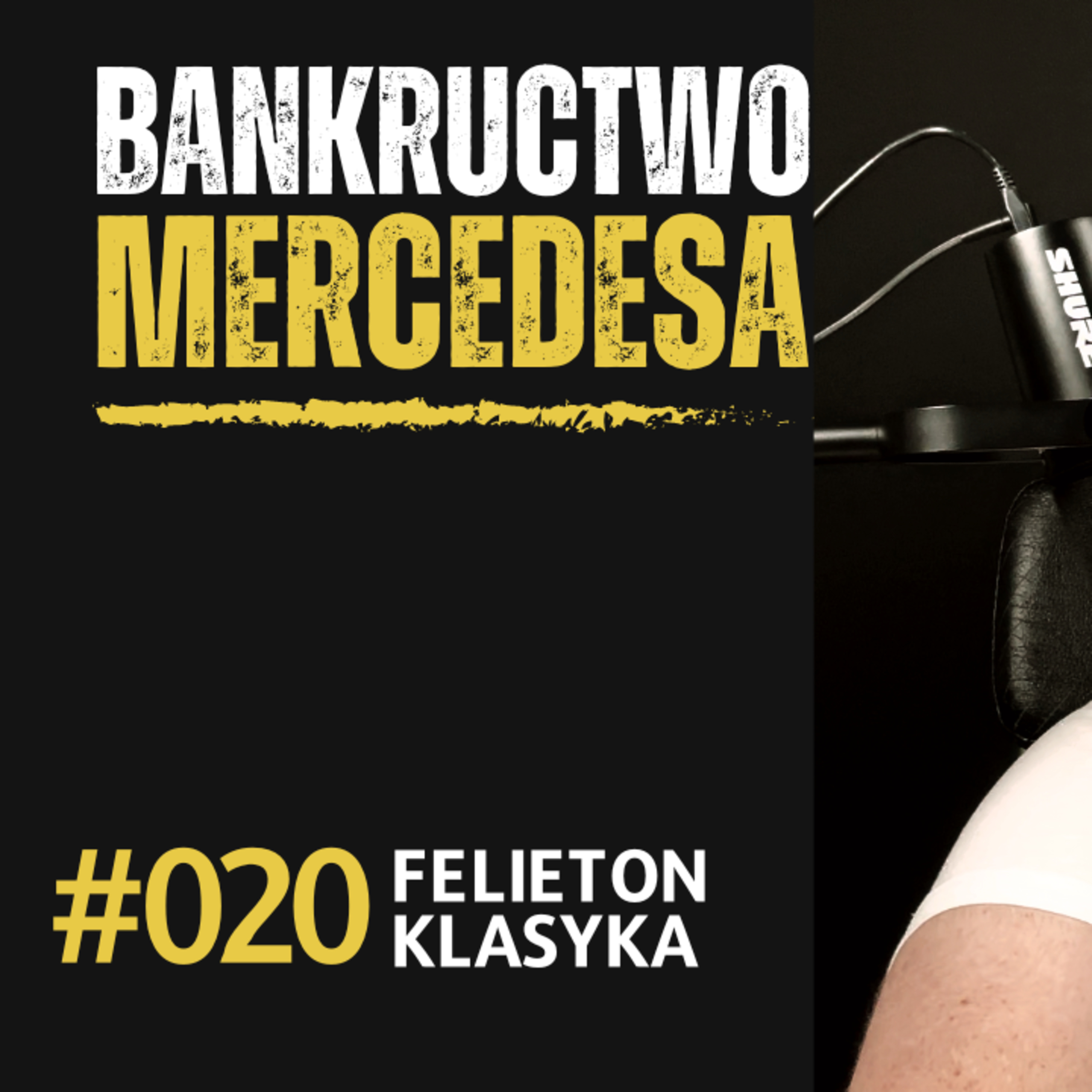 Felieton #020: Bankructwo Mercedes'a episode artwork