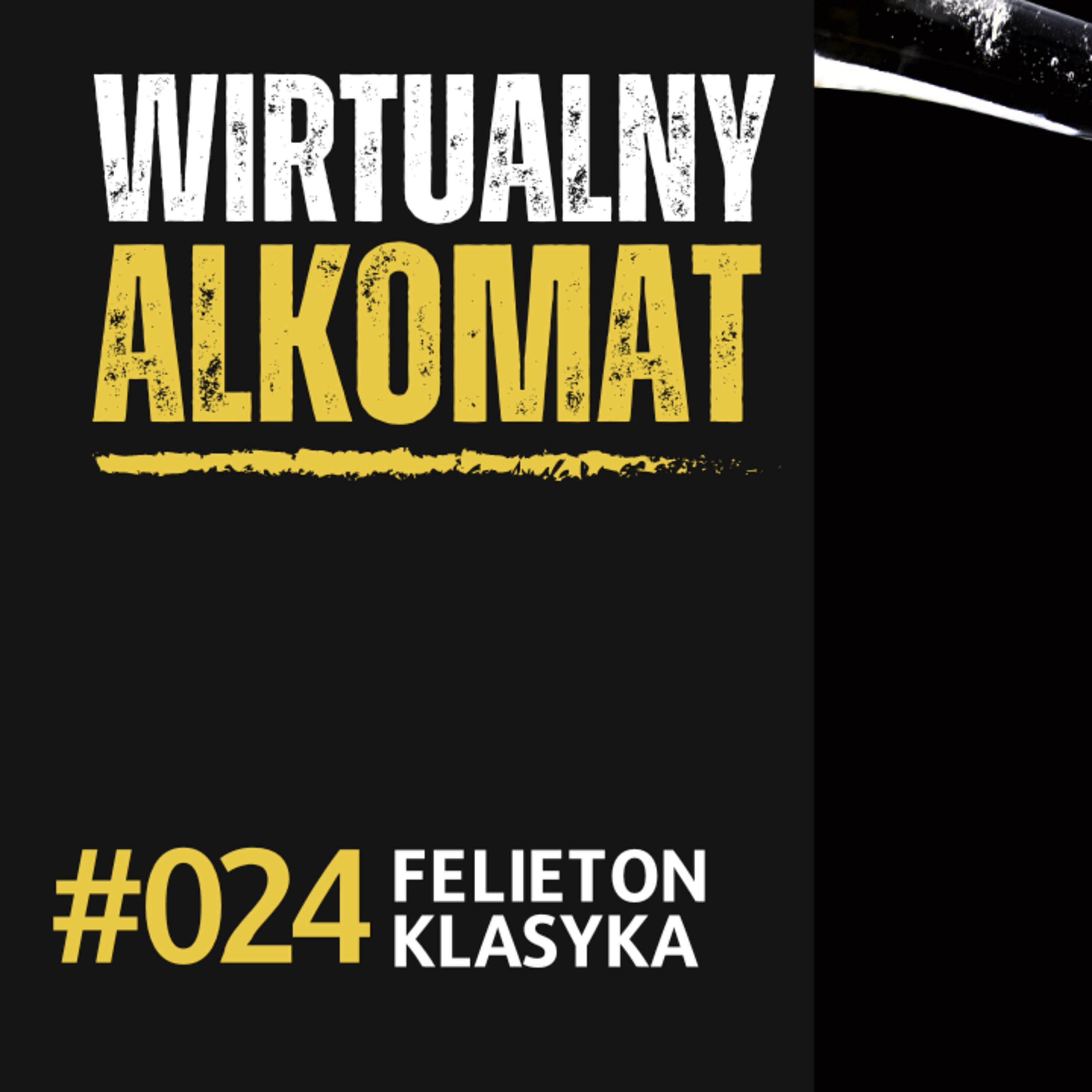 Felieton #024: Wirtualny alkomat episode artwork