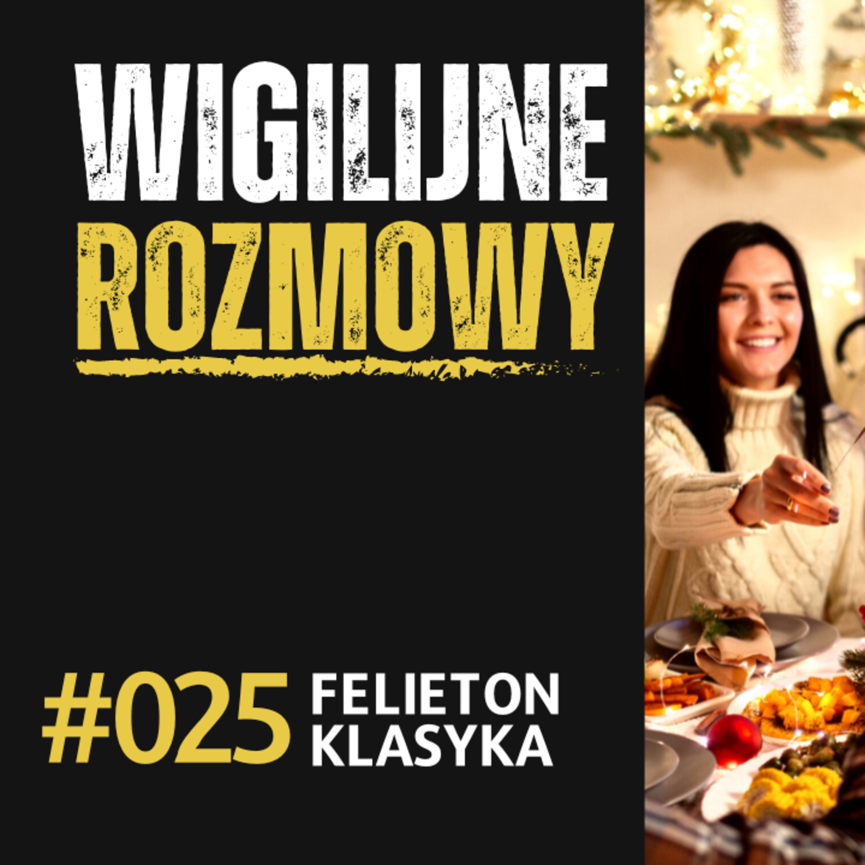 Felieton #025: Kolacja wigilijna - jak przetrwać? episode artwork