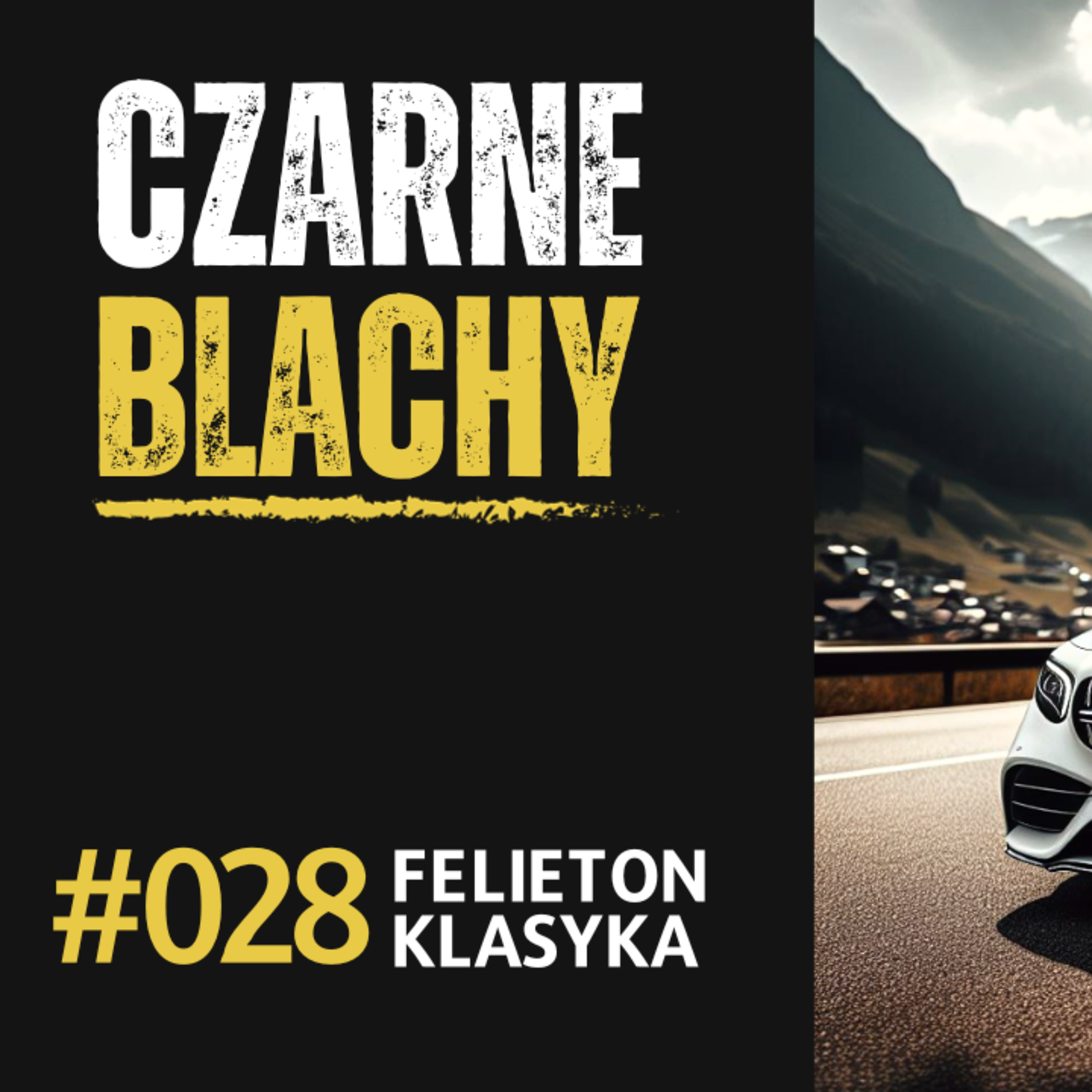 Felieton #028: Czarne blachy w 2024 roku episode artwork