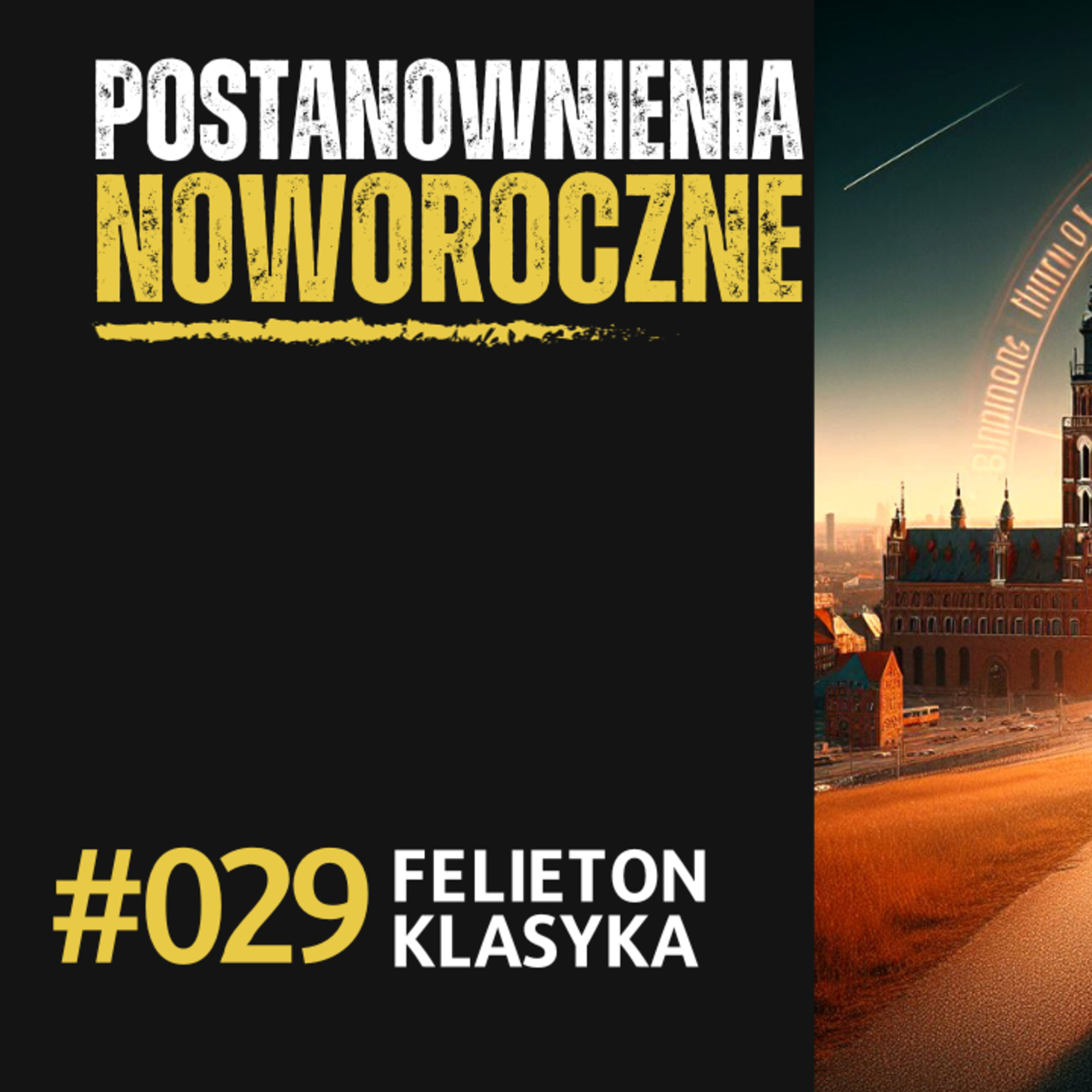 Felieton #029: Postanowienia noworoczne episode artwork