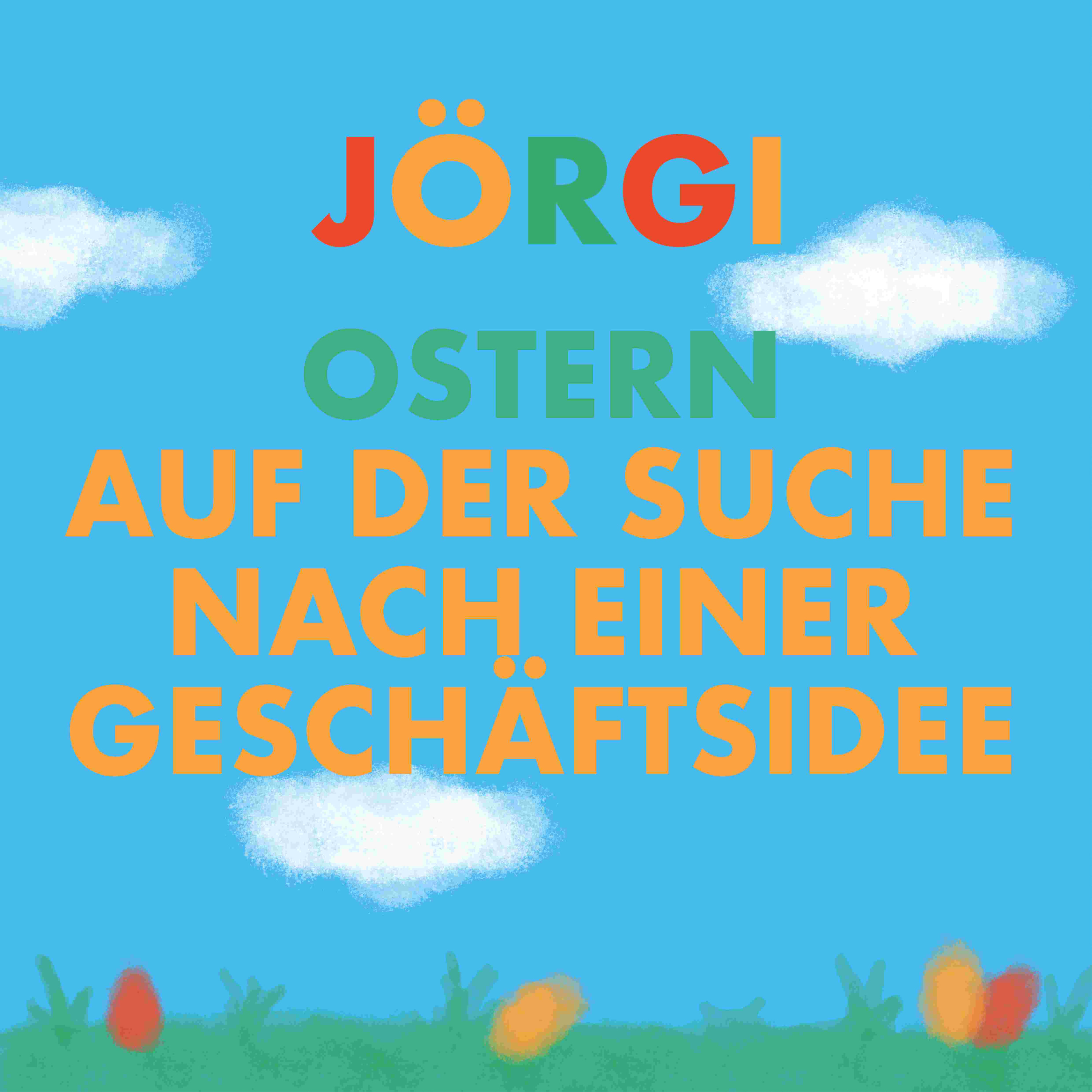 Ostern: Auf der Suche nach einer Geschäftsidee episode artwork