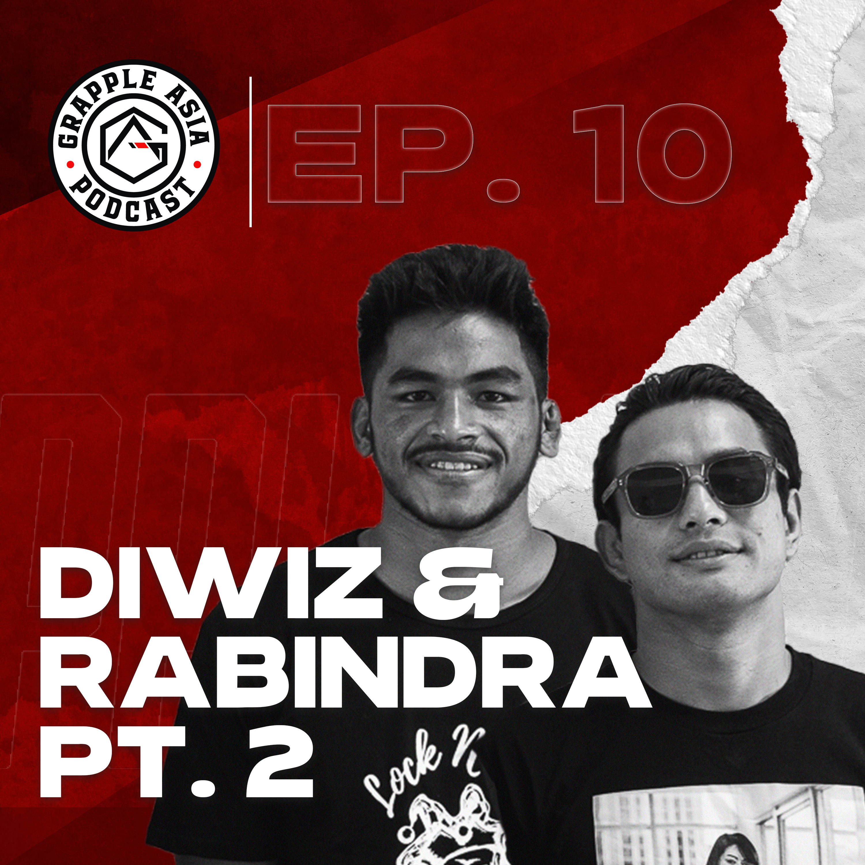 Grapple Asia Interview Ep. 10 | Diwiz Piyalama, Rabindra Dhant & Special Guest Sisan Baniya - Flag Bearers episode artwork