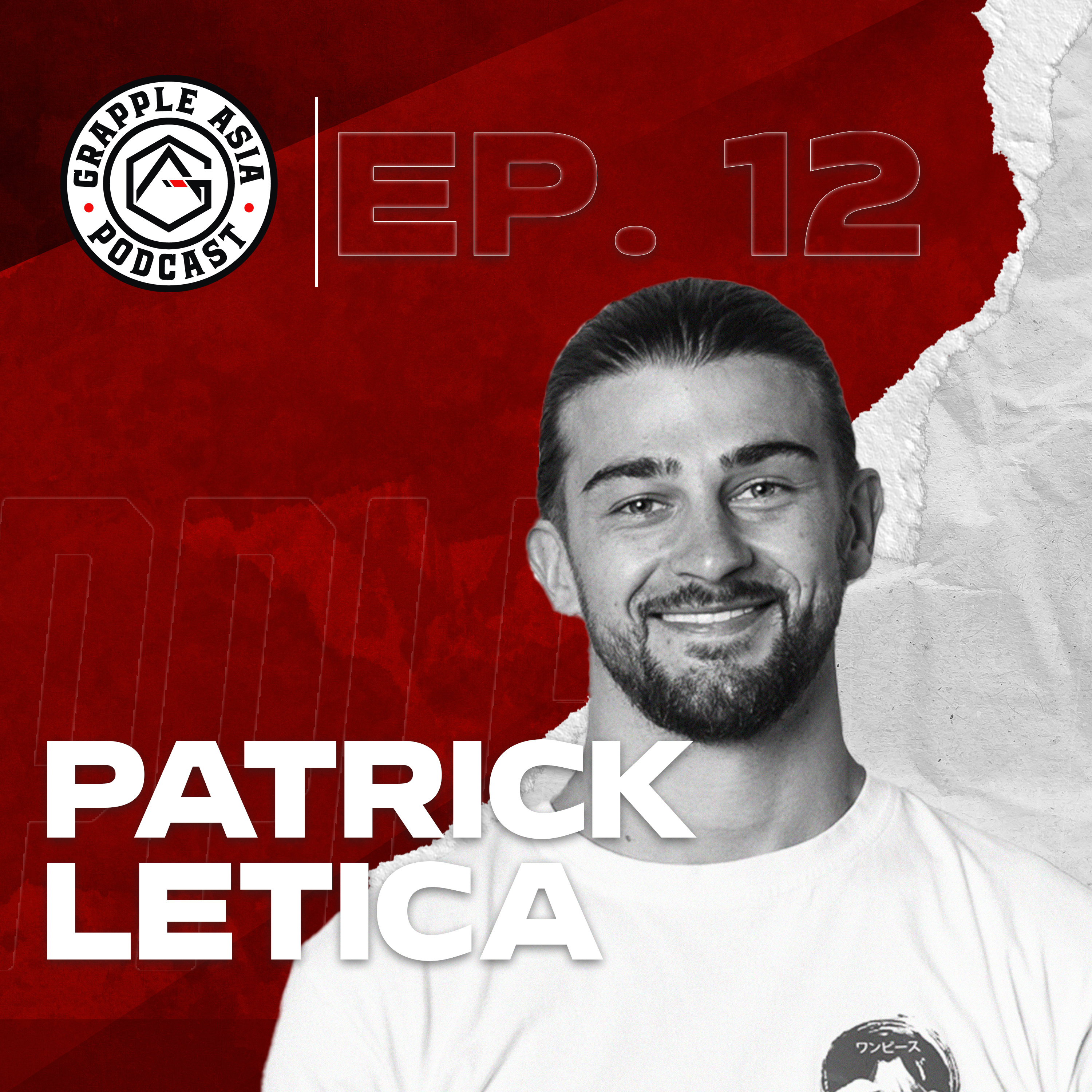 Grapple Asia Interview Ep. 12 | Patrick Letica - My Way to Japan episode artwork