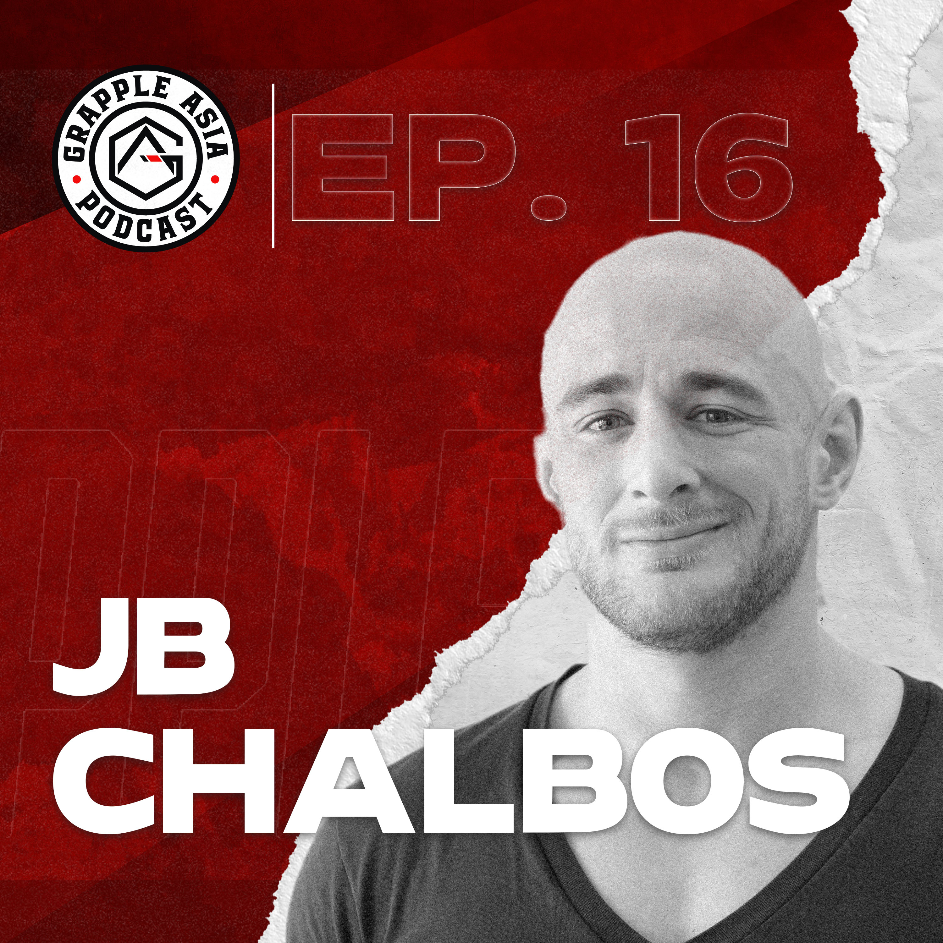 Grapple Asia Interview Ep. 16 | JB 'Jibs' Chalbos | Carpe Diem Hong Kong & The remnants of Temple Jiu-Jitsu episode artwork