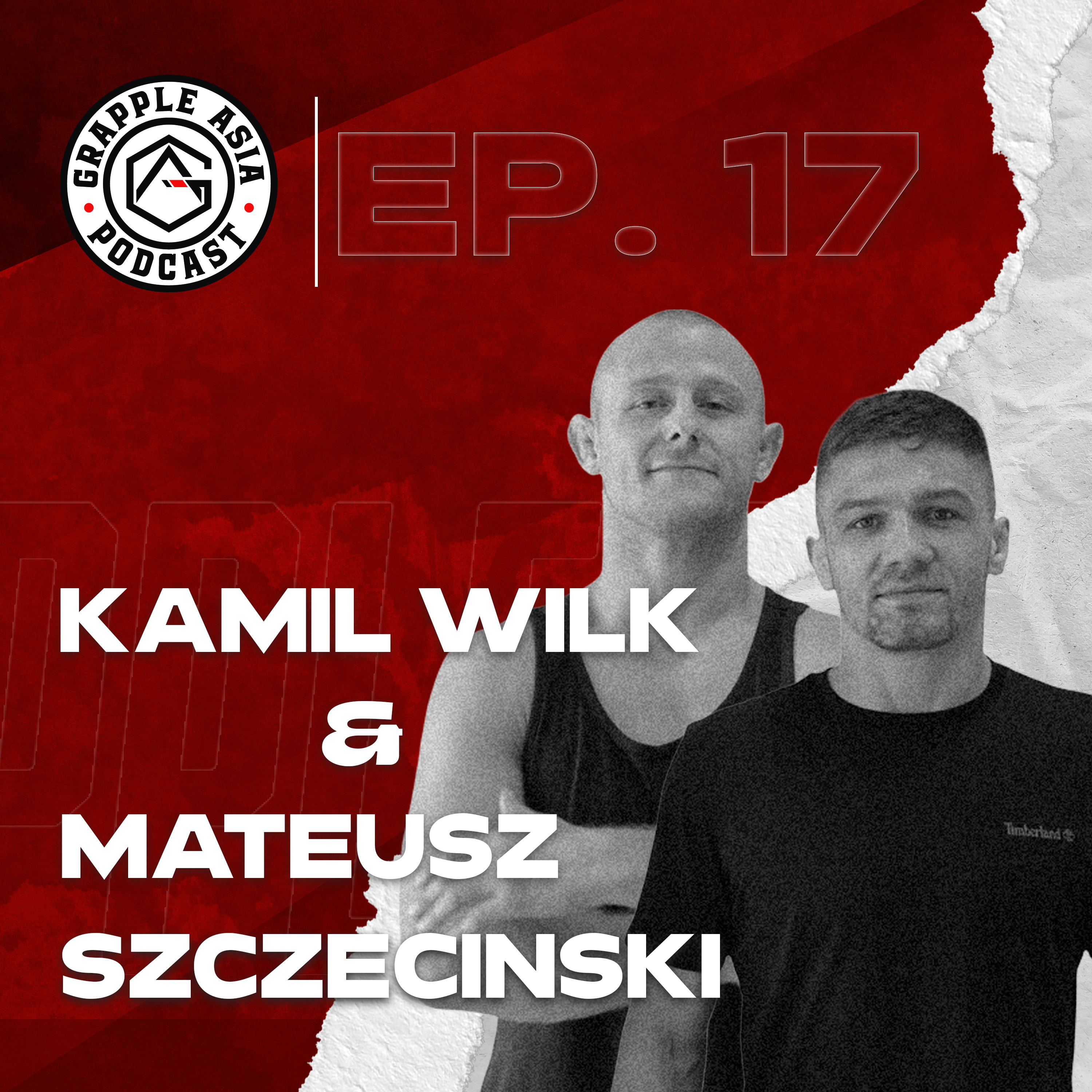 Grapple Asia Interview Ep. 17 | Mateusz Szczencinski & Kamil Wilk | ADCC Competitors | Leglock Camp episode artwork