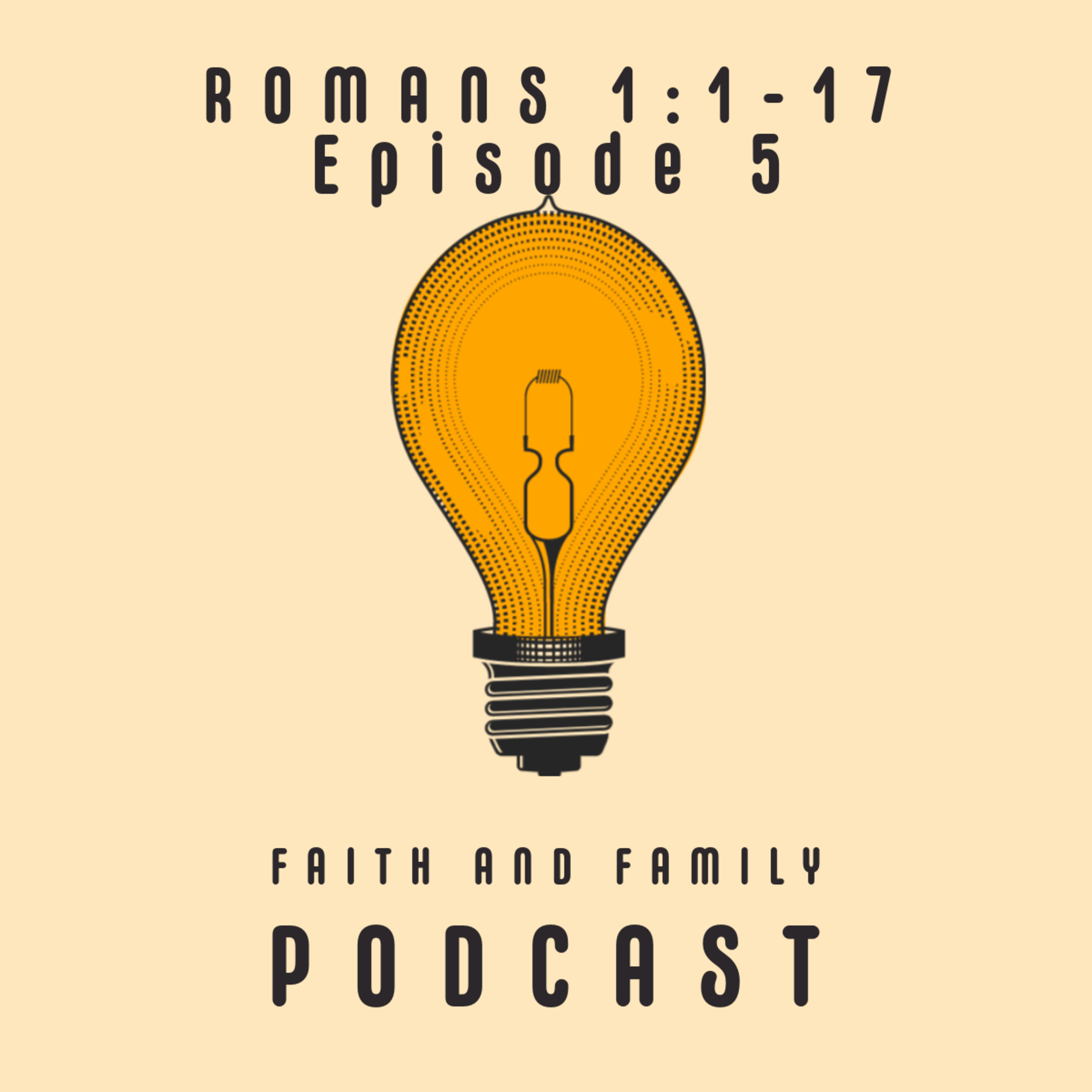 Episode 5: The just shall live by faith (Romans 1:1-17)Tamil episode artwork