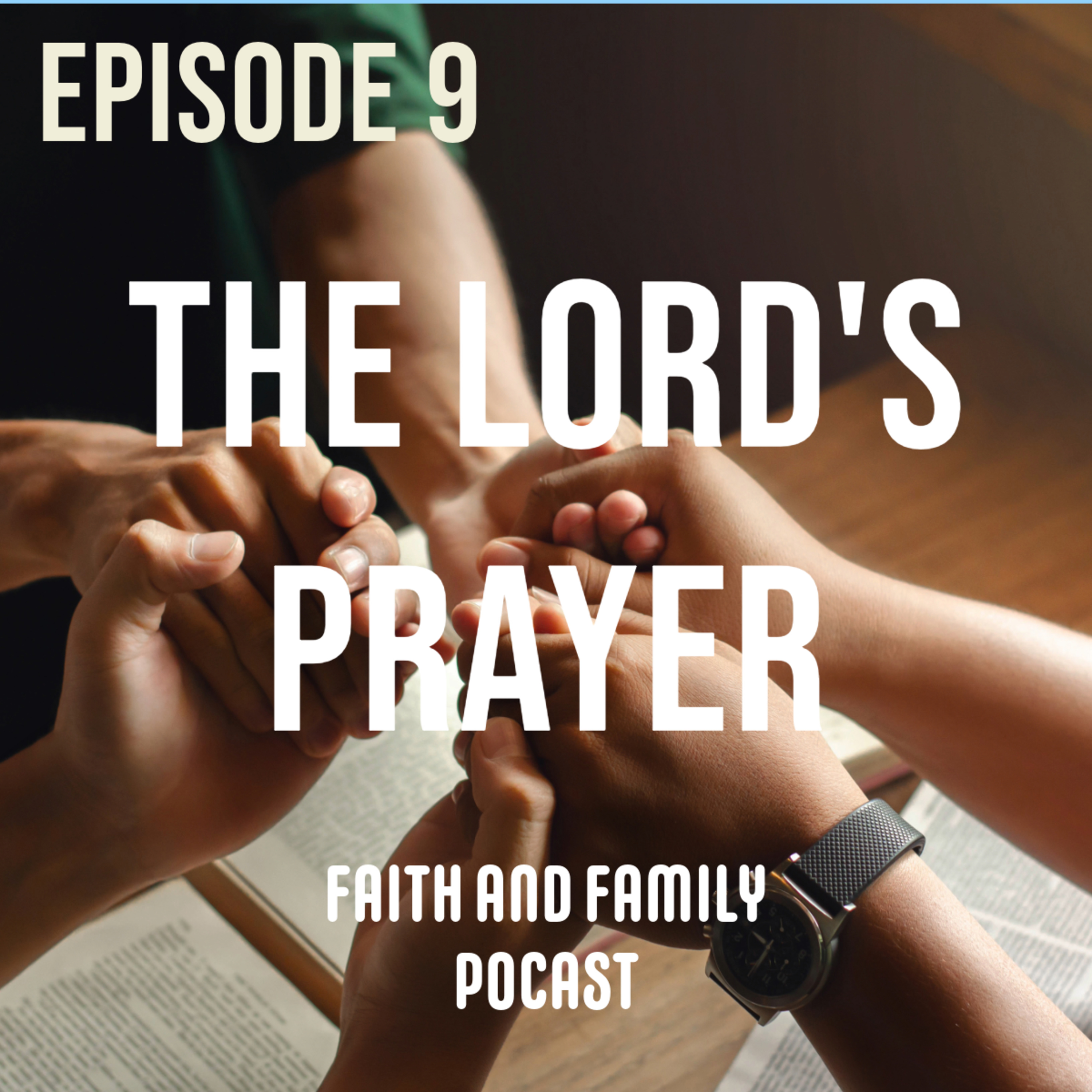 Episode 9: The Lord's prayer (Tamil/English) episode artwork
