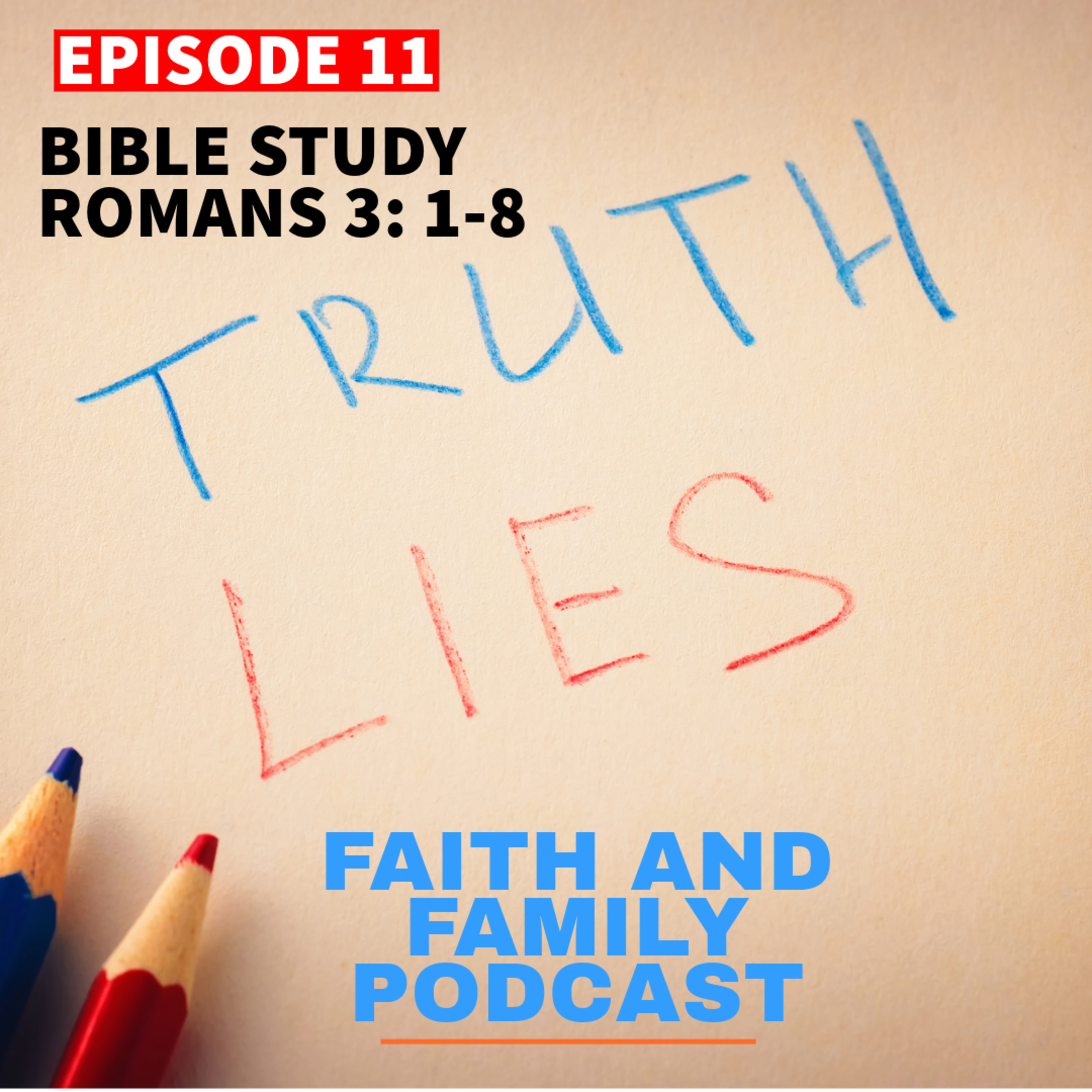 Episode 11: All the world's unfaithfulness can't make a dent in God's faithfulness - Bible study: Romans 3:1-8 (Tamil/English) episode artwork