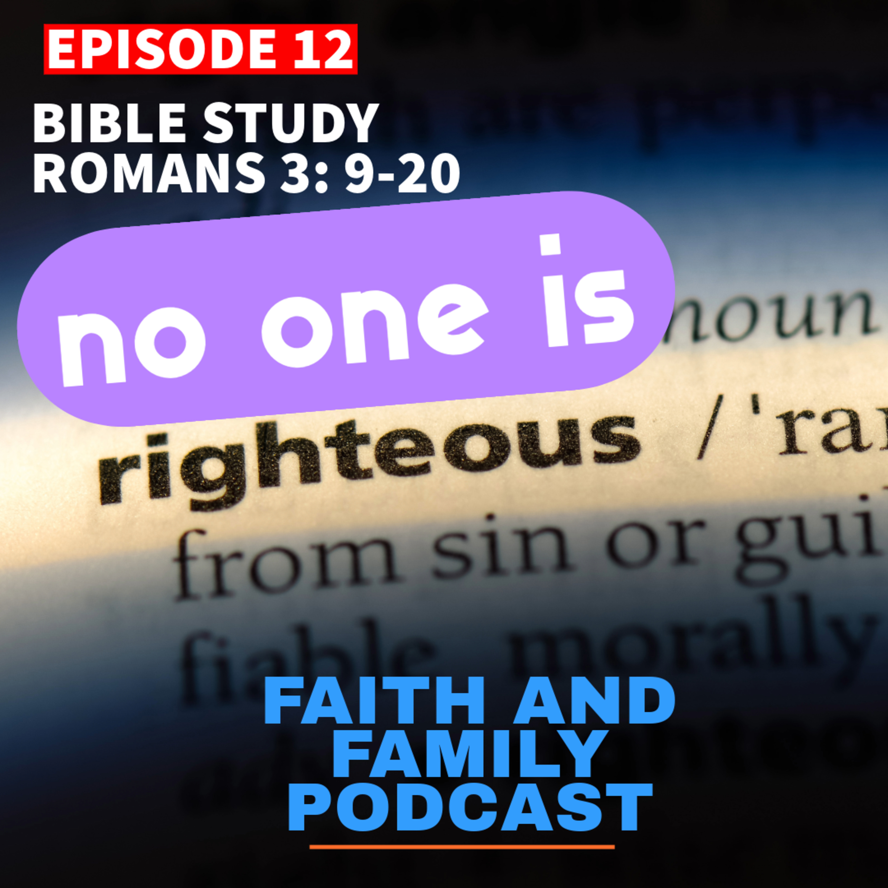 Episode 12: No one is righteous - Bible study (Romans 3:9-20) Tamil/English episode artwork