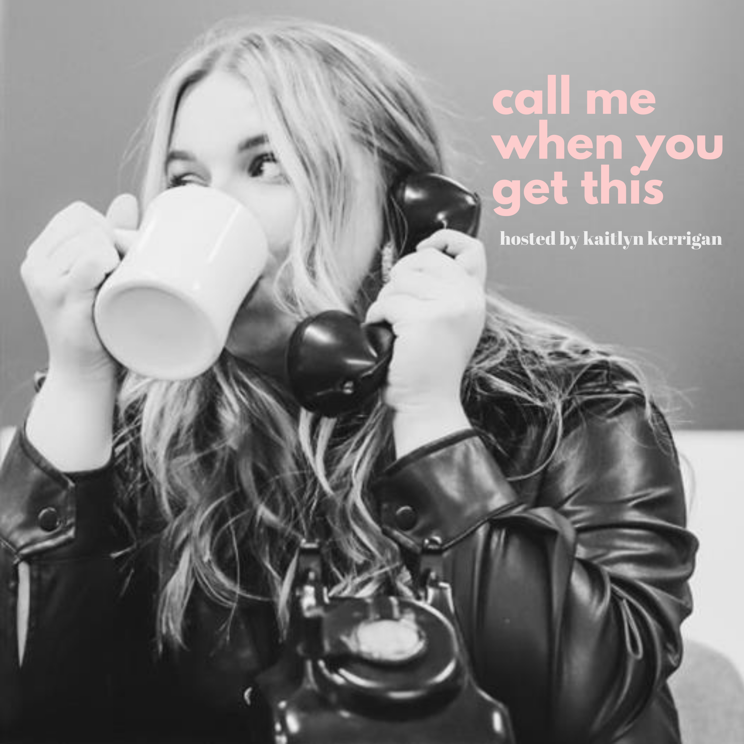 Call Me When You Get This