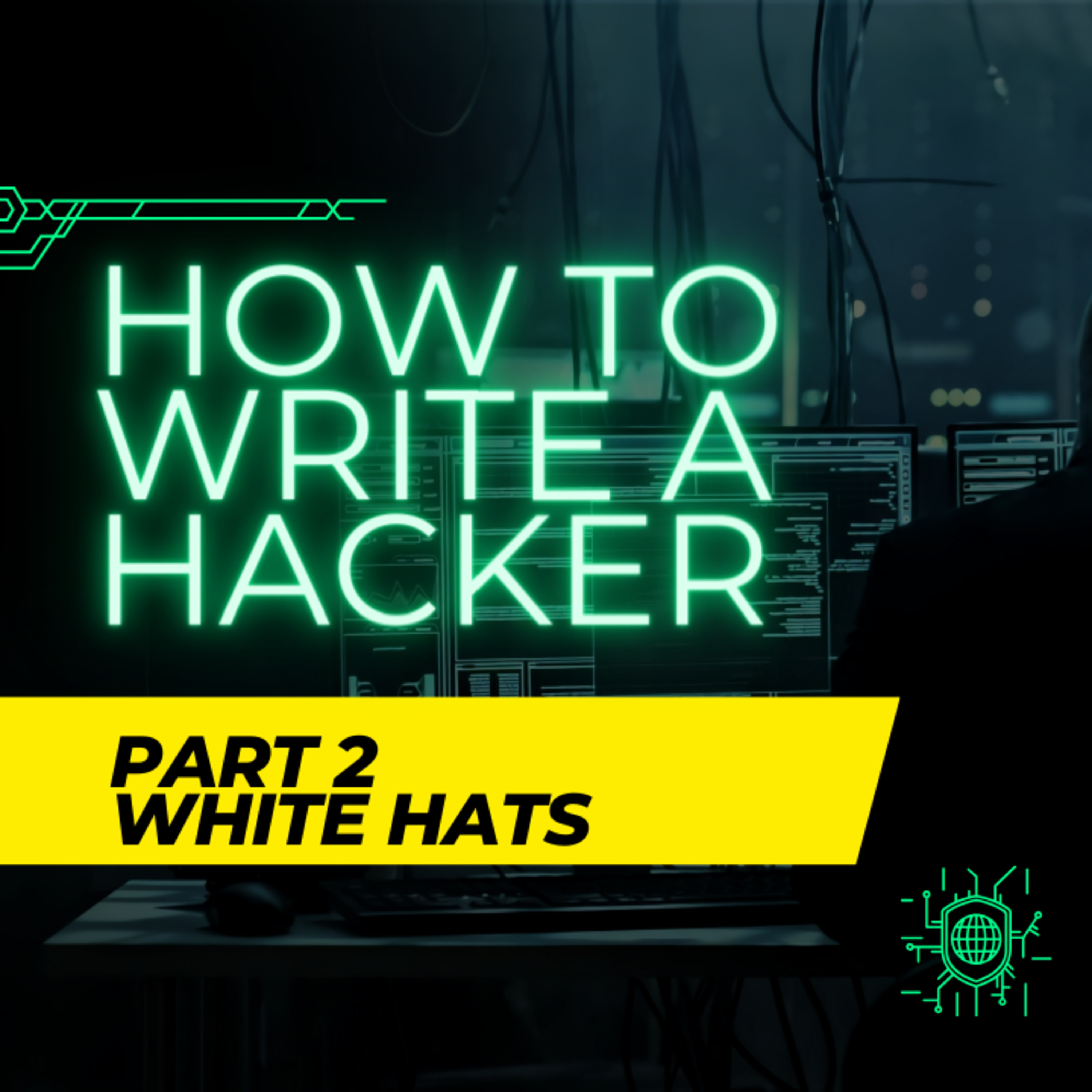 How to Write a Hacker Part 2: White Hats and Cyber Security (Readers That Write EP15)  episode artwork
