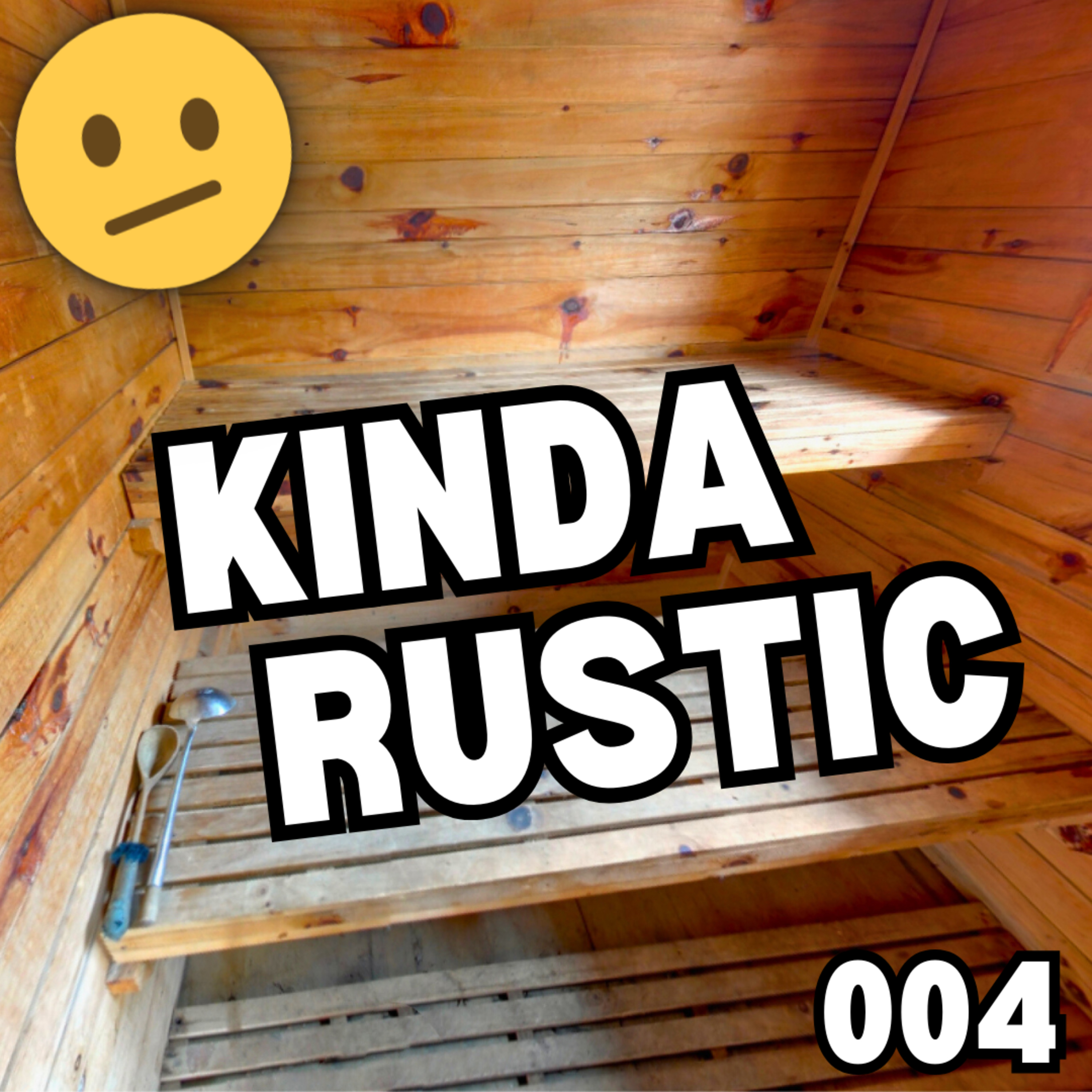 Kinda Rustic - 004