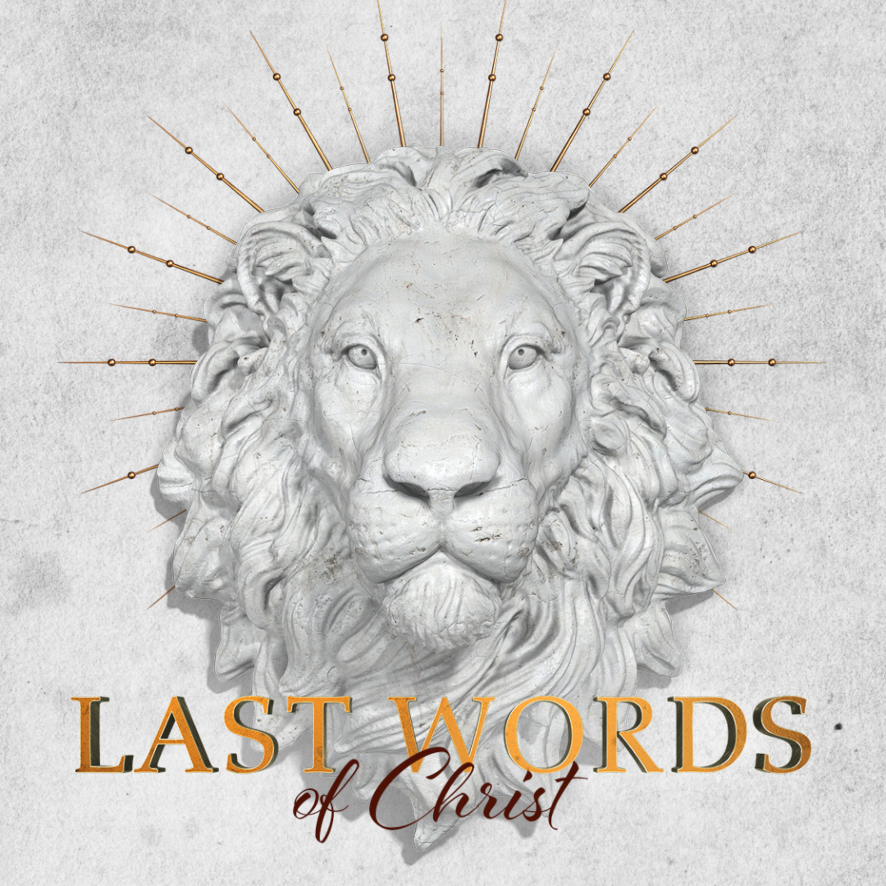 Last Words of Christ | 2. Hope in the Big Story