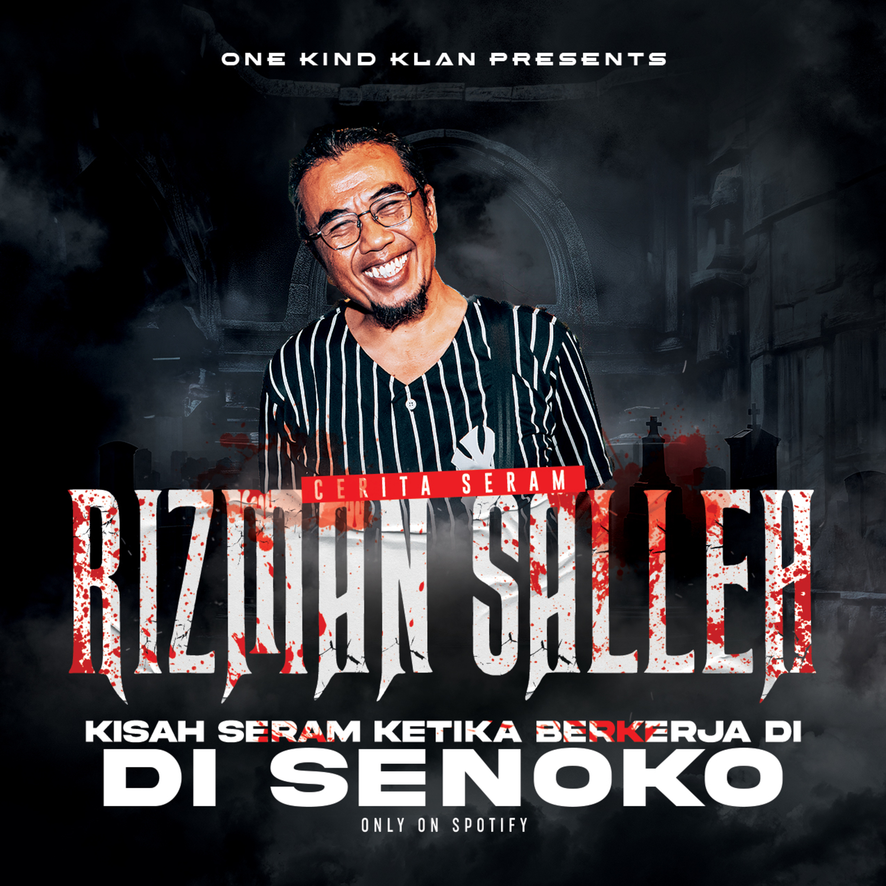 Episode 52 - Cerita Seram | Rizman Salleh | Pengalaman Seram Di Senoko episode artwork