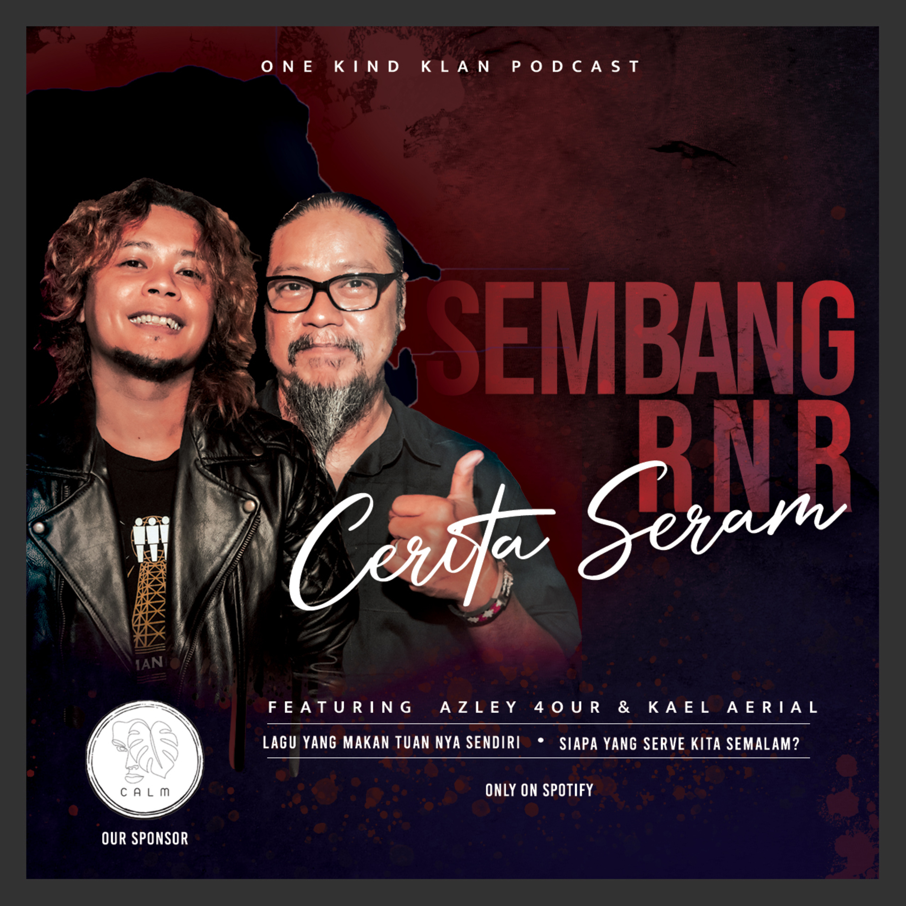 Episode 54 - Cerita Seram | Sembang R N R | Lagu Yang Makan Tuannya Sendiri | Siapa Yang Serve Kita Semalam? episode artwork