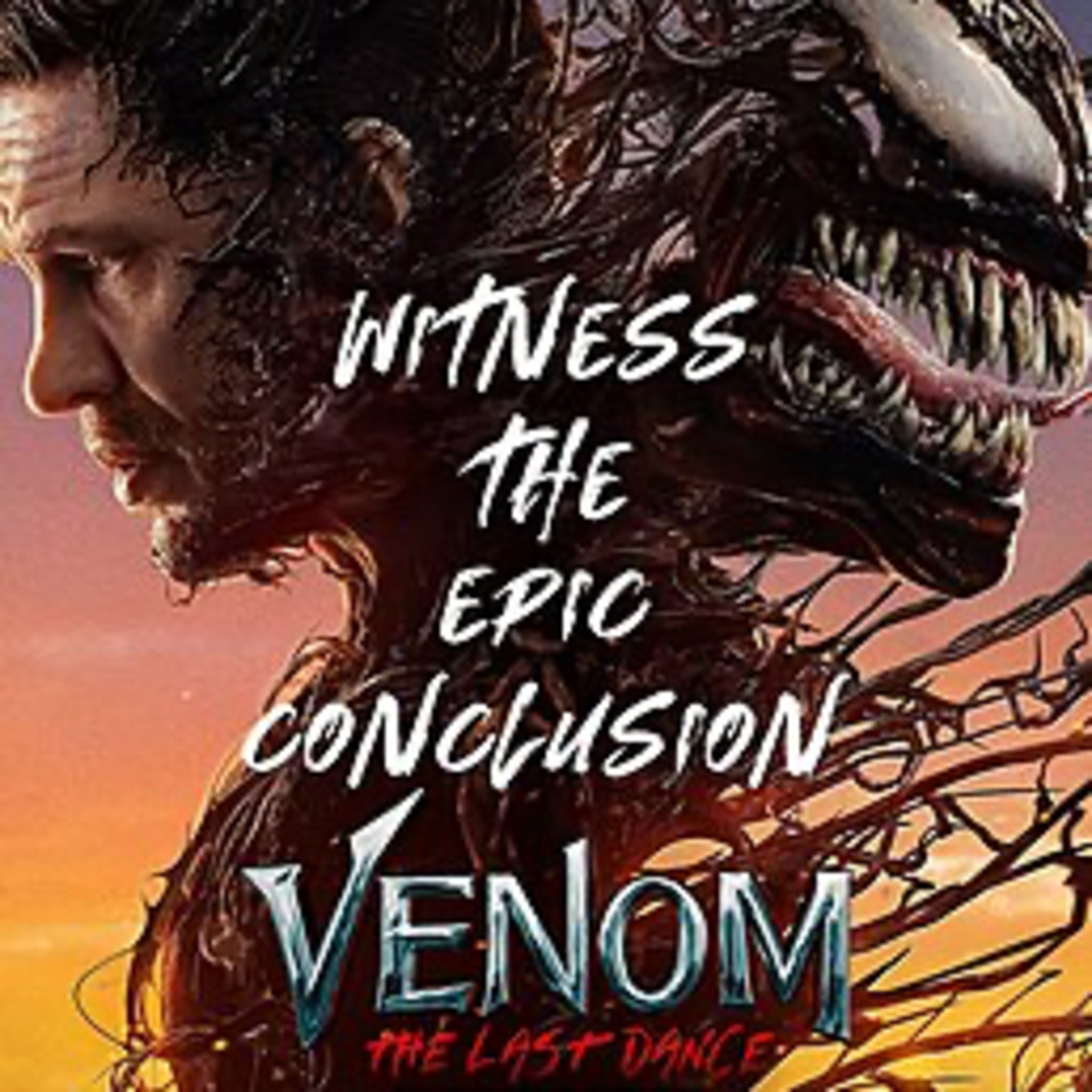 You should go see Venom 3 The Last Dance Tom Hardy Last Marvel movie episode artwork