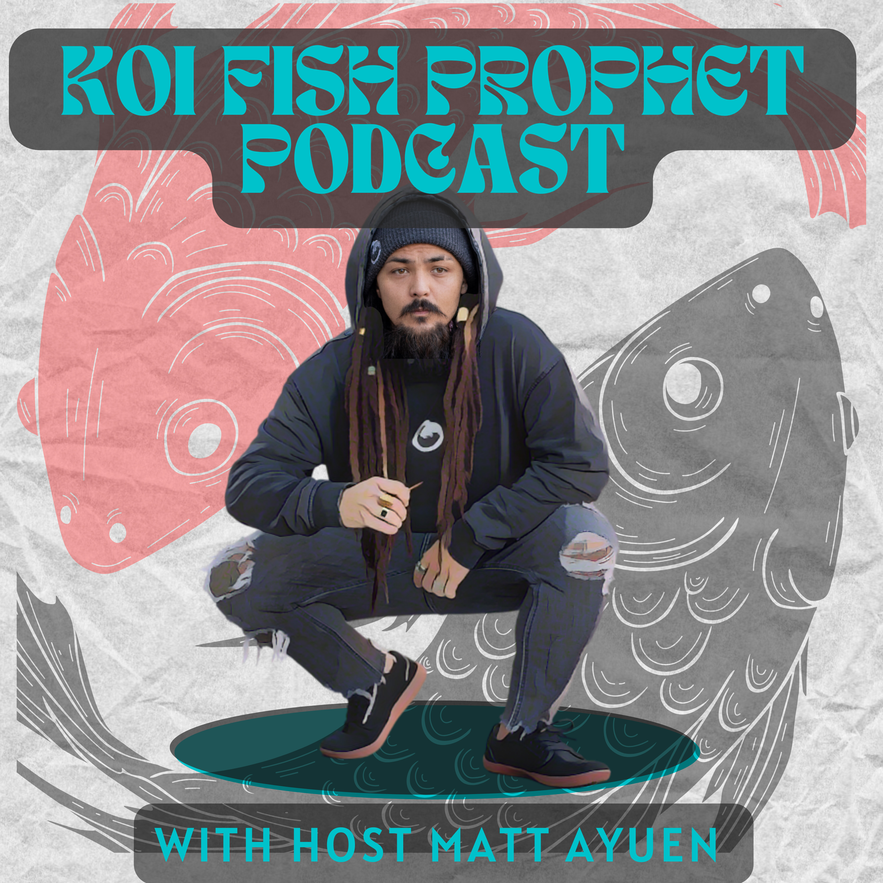 Koi Fish Prophet Podcast