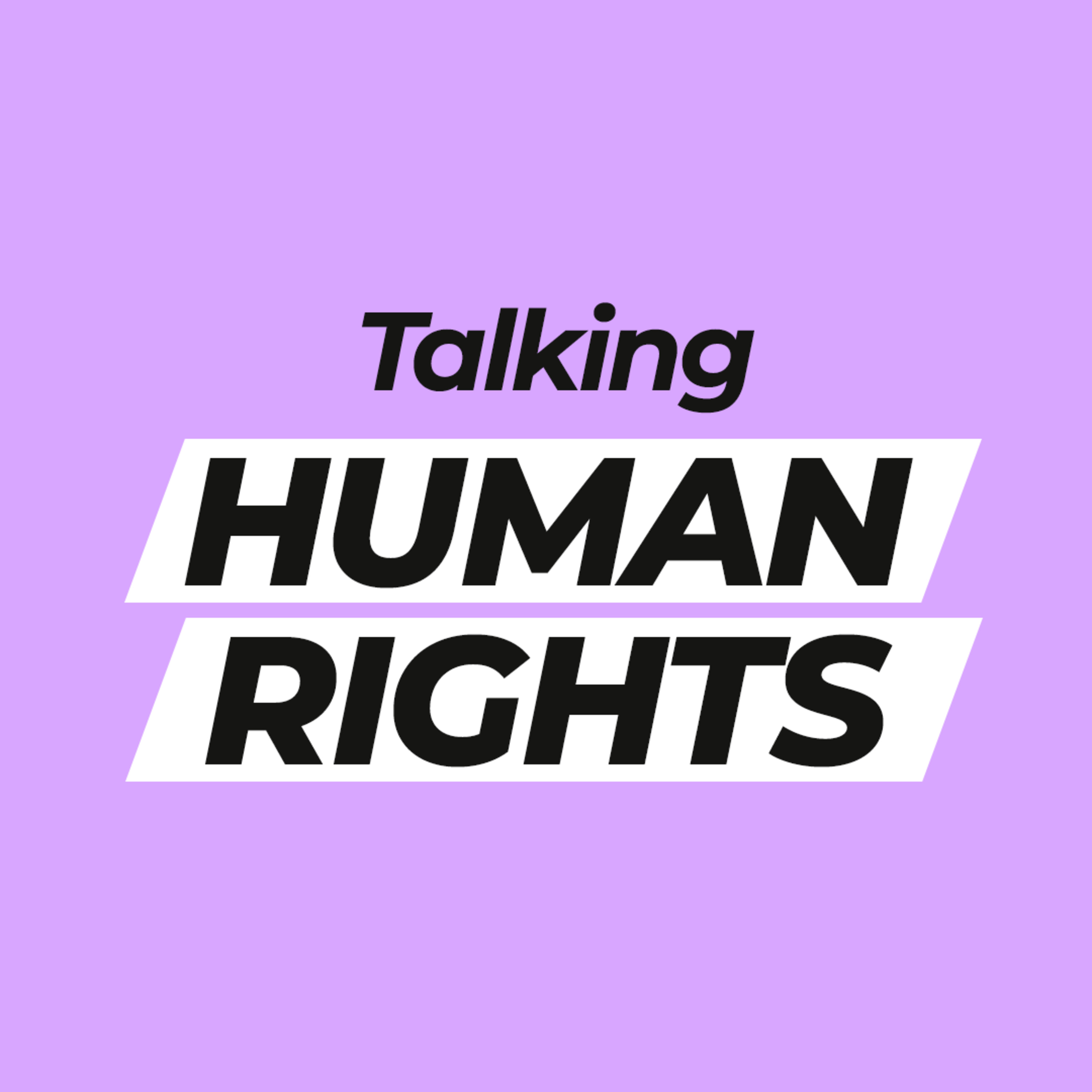 Talking Human Rights & Technology episode artwork