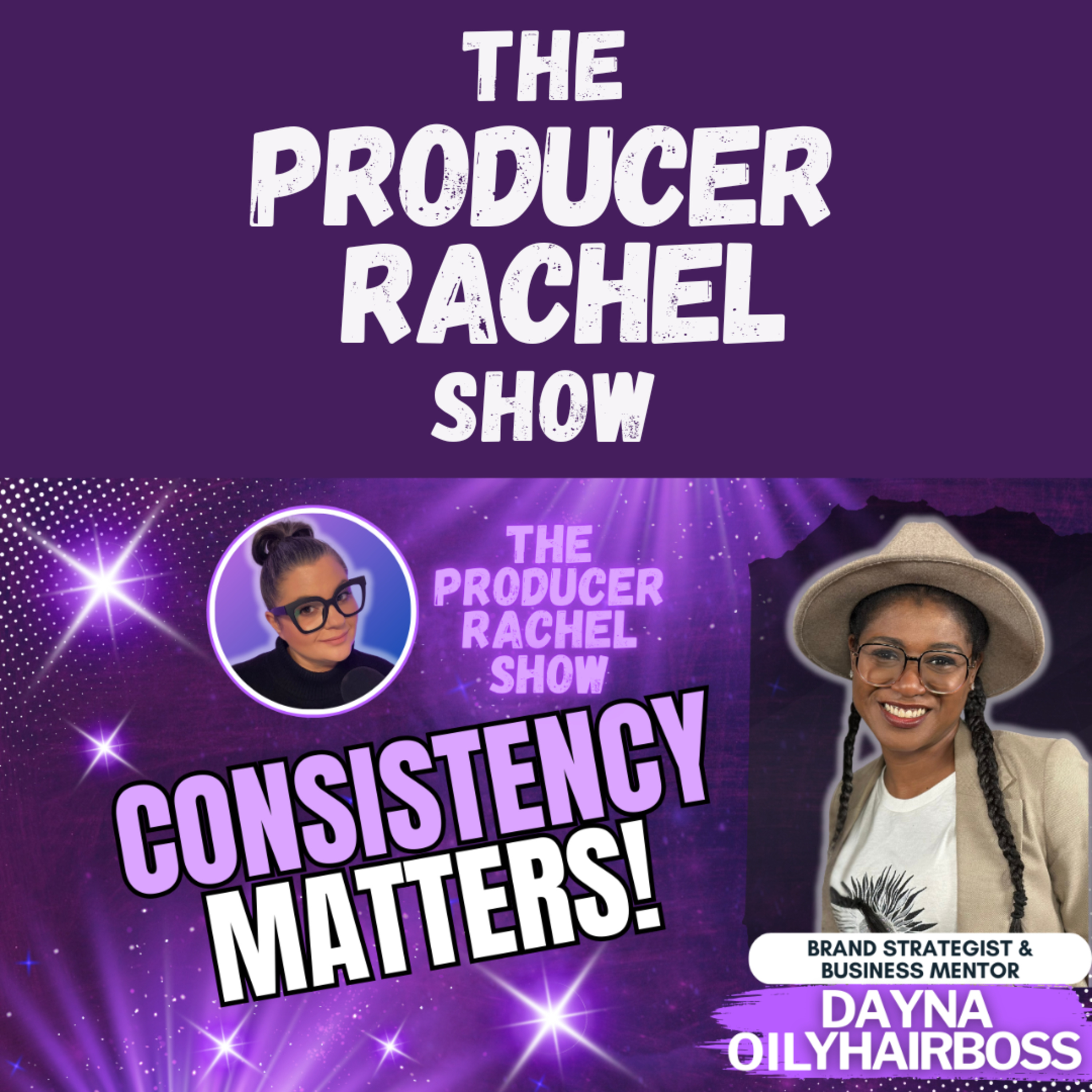 DAYNA OILYHAIRBOSS: CONSISTENCY MATTERS episode artwork